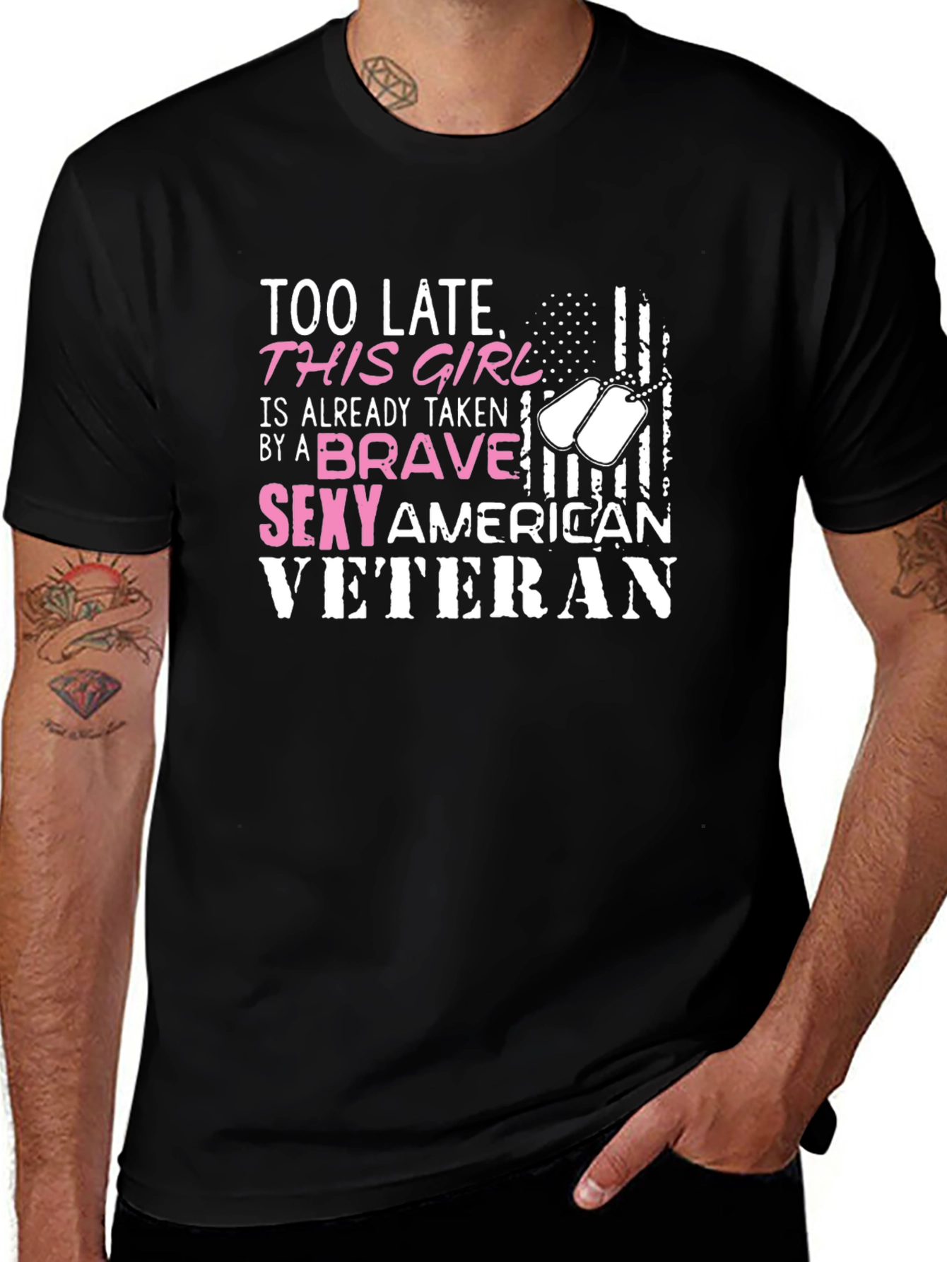Variant 25 of Too Late Brave Sexy Veteran Graphic T-Shirt