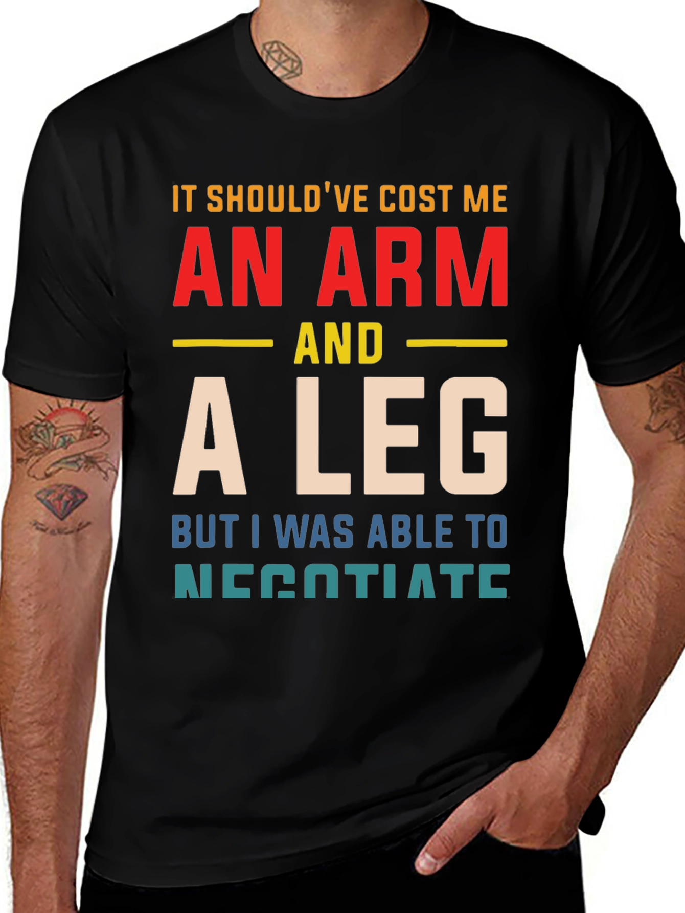 Variant 27 of An Arm And A Leg T-Shirt Funny Negotiating Gift