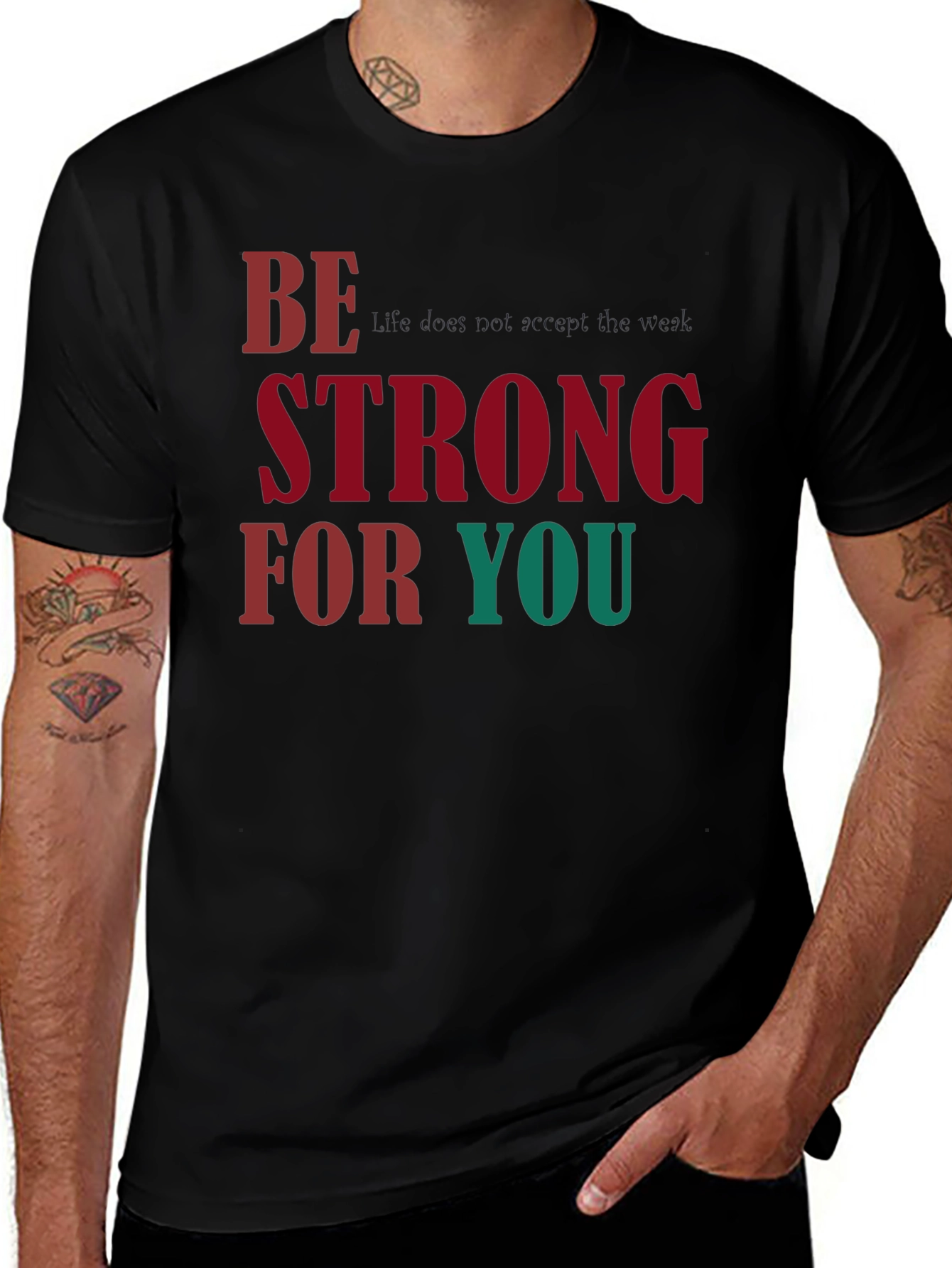 Variant 13 of Be Strong For You Graphic T-Shirt