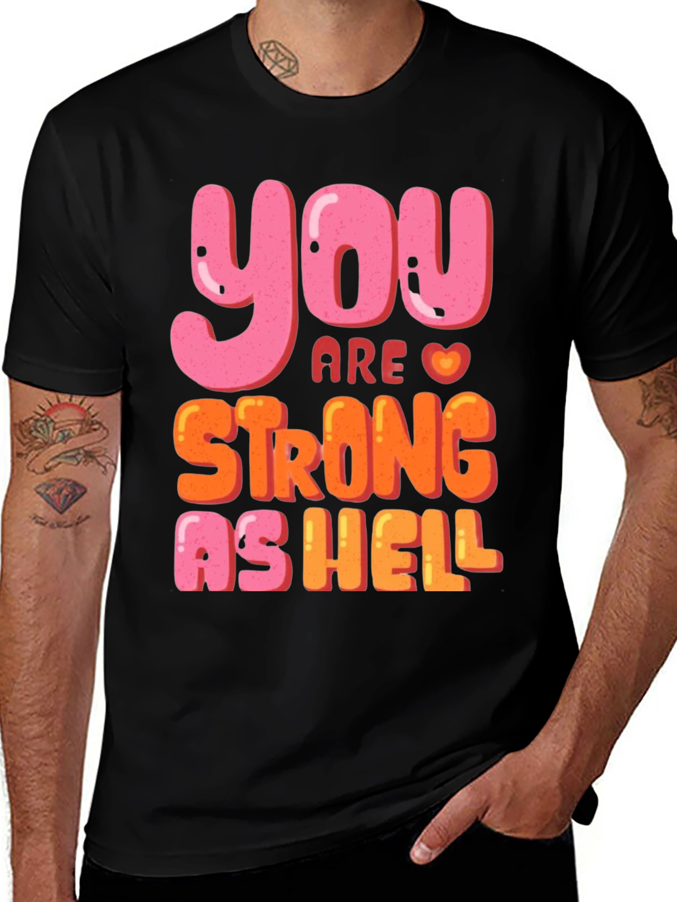 Variant 24 of You Are Strong As Hell T-Shirt