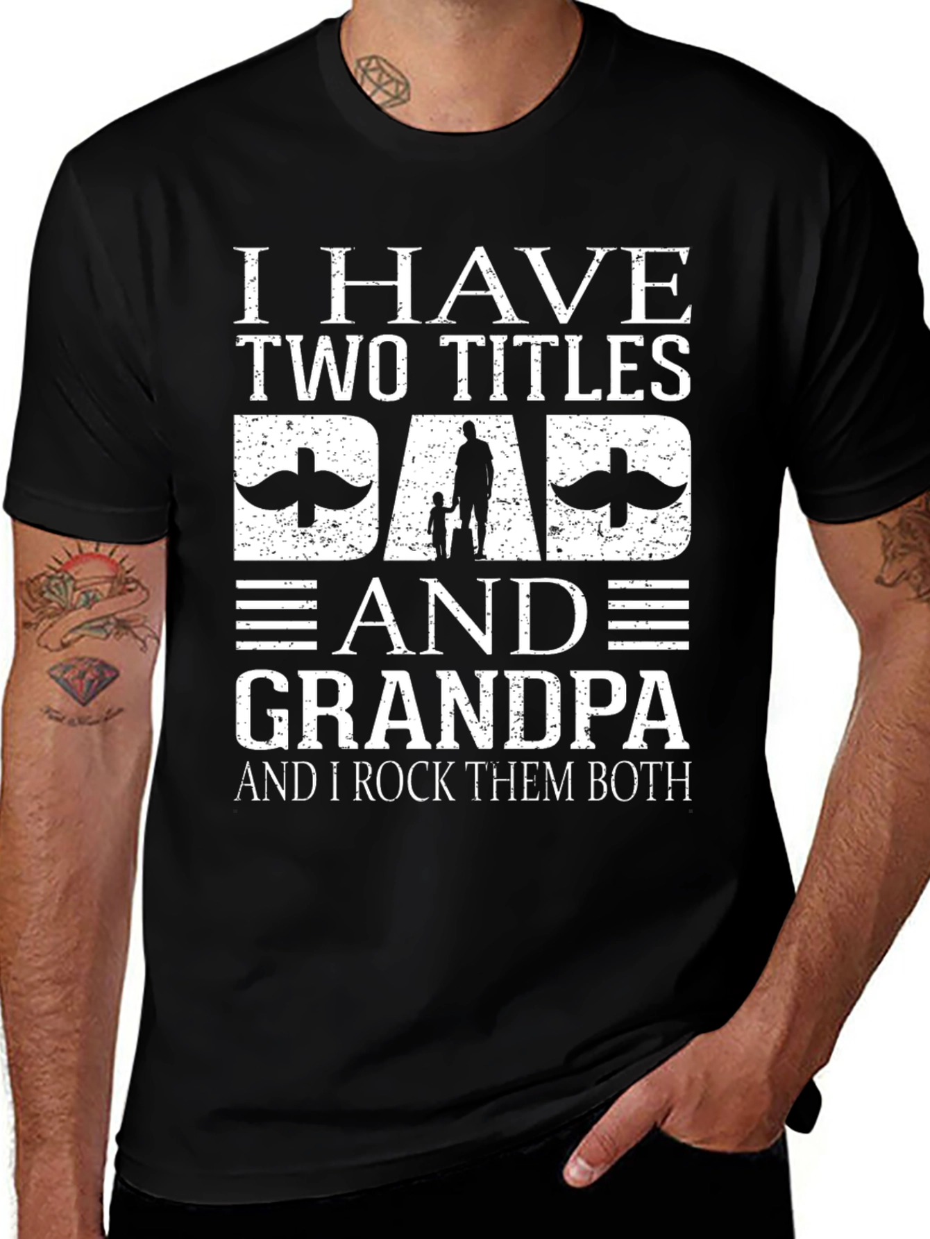 I Have Two Titles Dad and Grandpa T-Shirt