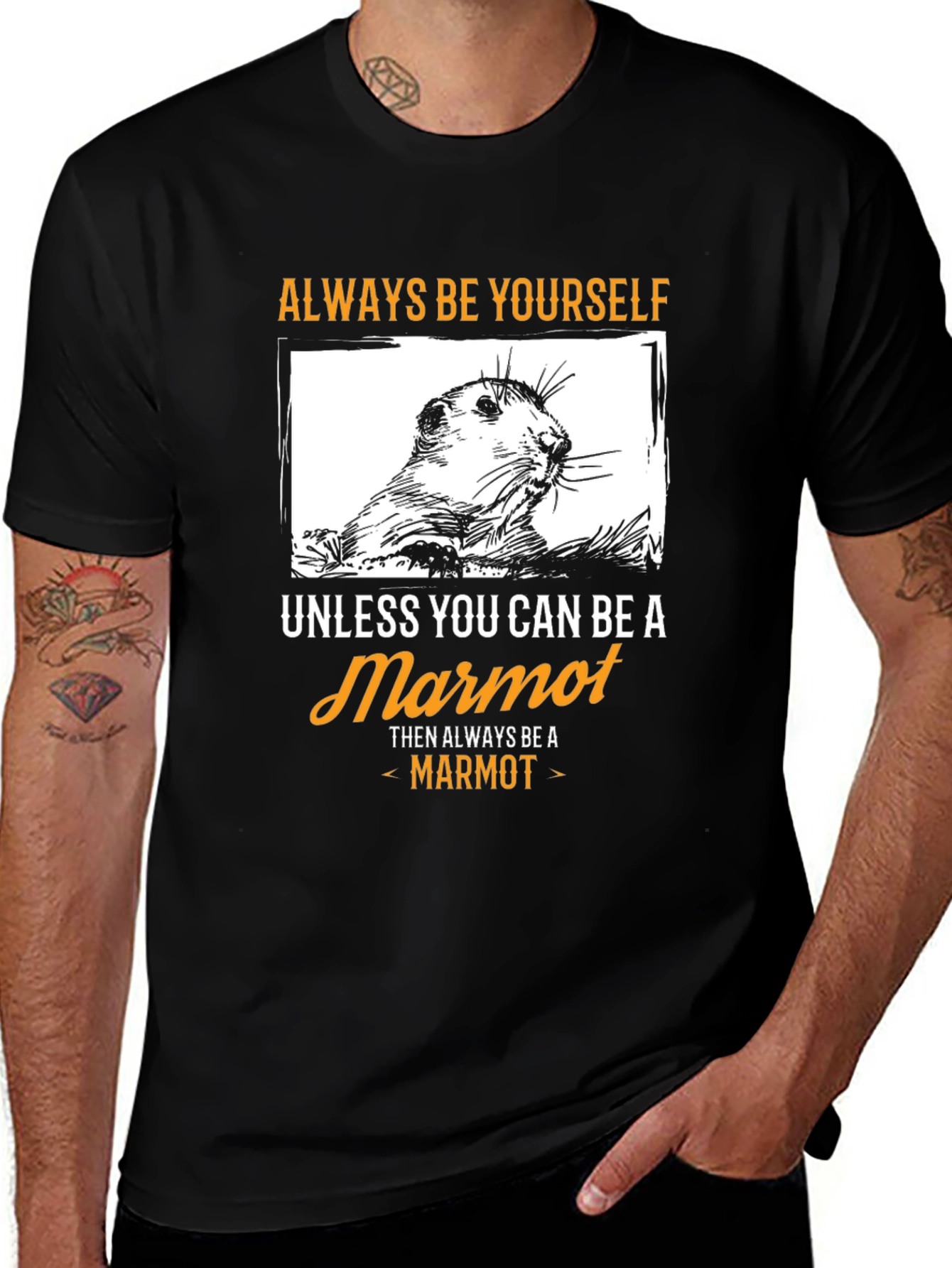 Variant 30 of Always Be Yourself Unless Marmot Graphic Tee