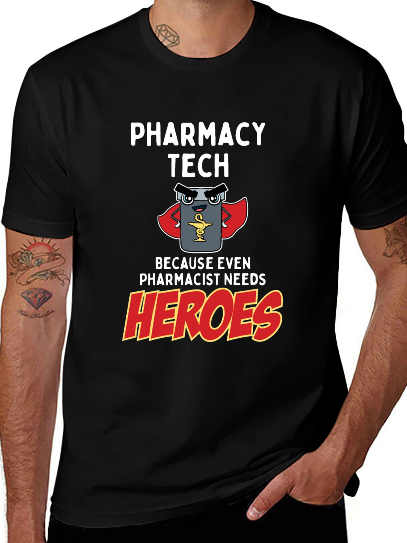 Variant 25 of Pharmacy Tech Hero T-Shirt - Pharmacist Appreciation