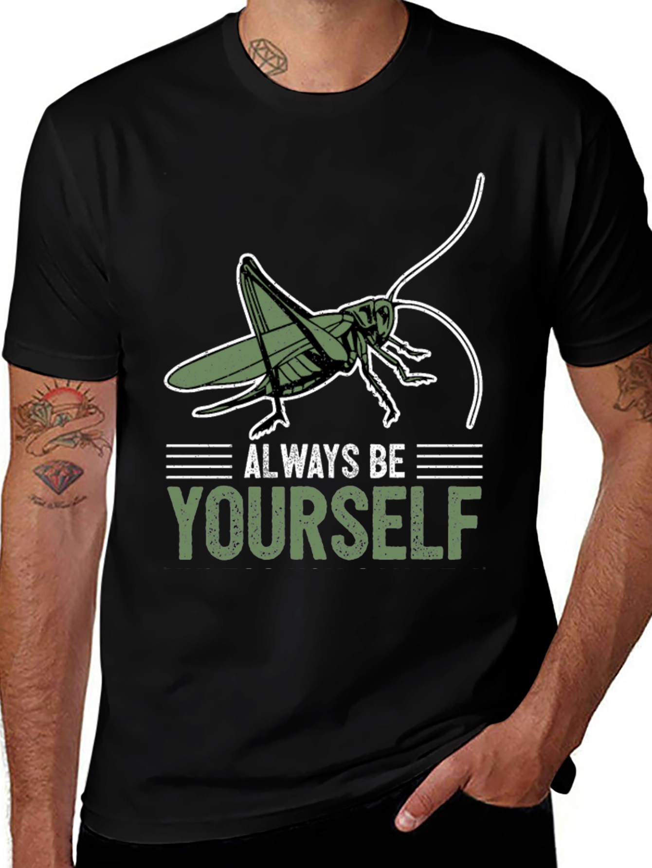 Variant 26 of Always Be Yourself Grasshopper T-Shirt
