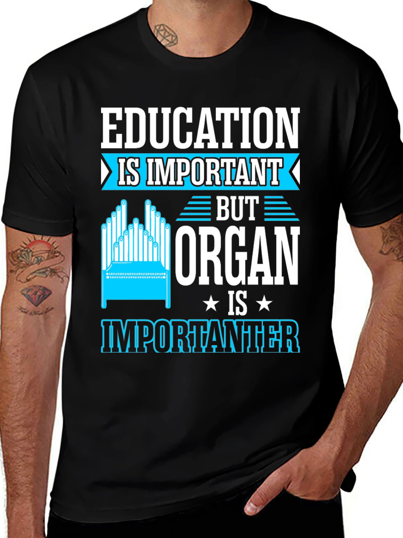 Variant 18 of Education Important? Organ Is Importanter T-Shirt
