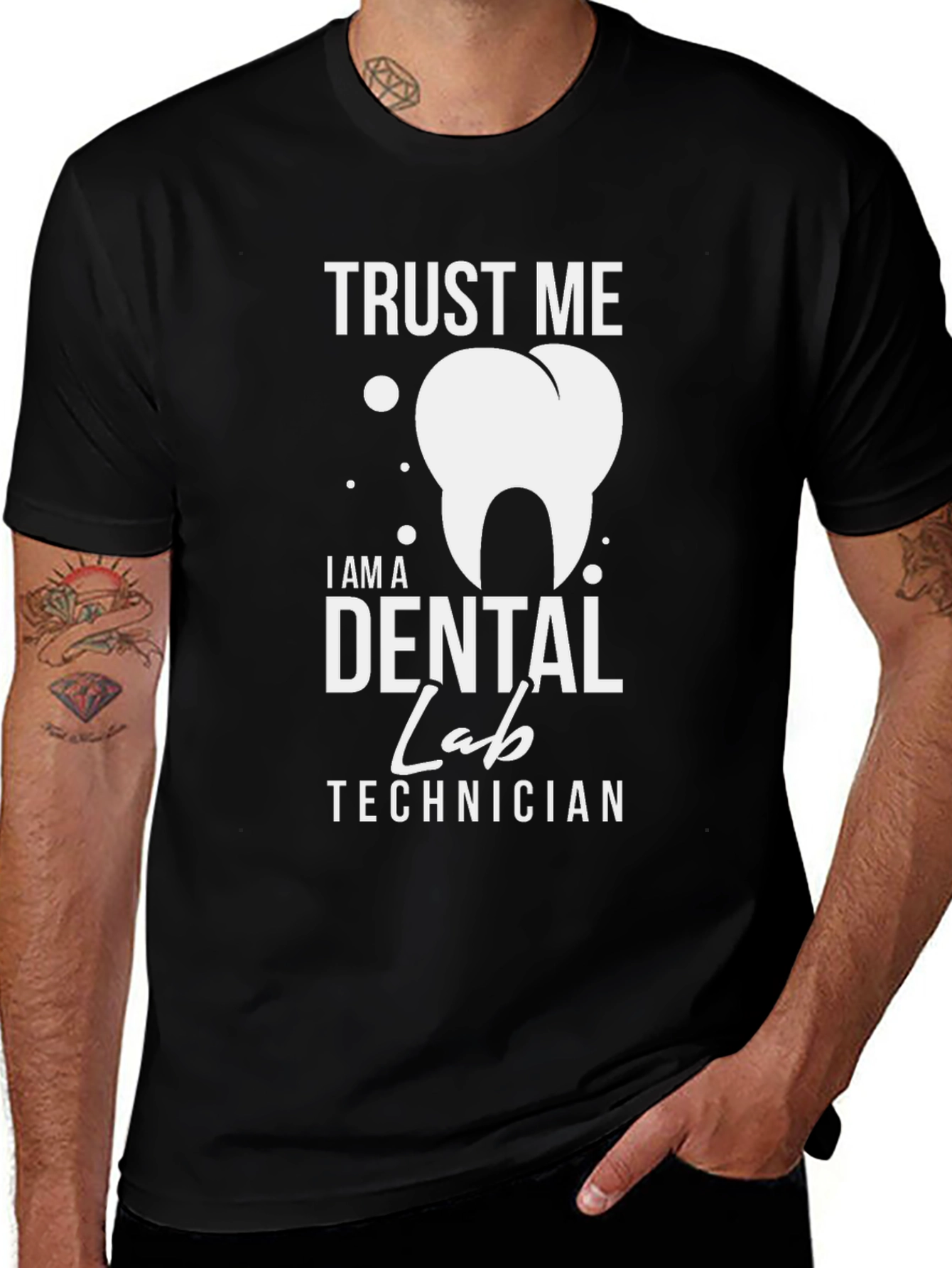 Variant 26 of Trust Me Dental Lab Technician Graphic T-Shirt