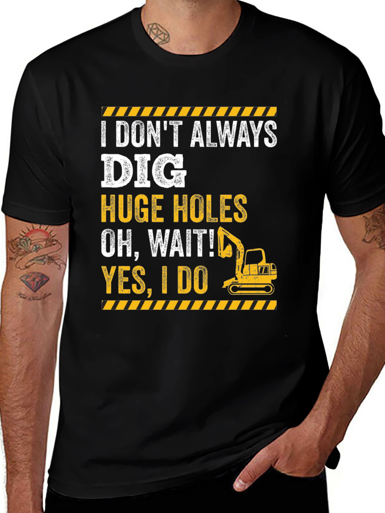 Variant 28 of Funny Excavator T-Shirt - I Dig Huge Holes