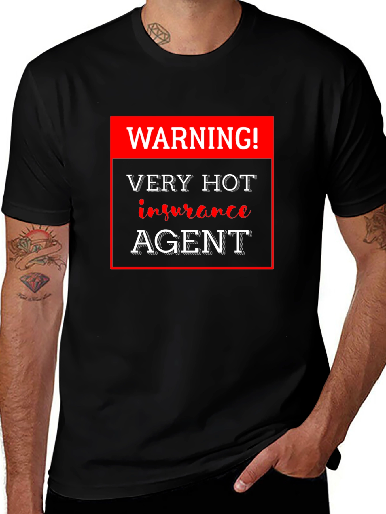 Variant 13 of Warning! Very Hot Insurance Agent Black T-Shirt