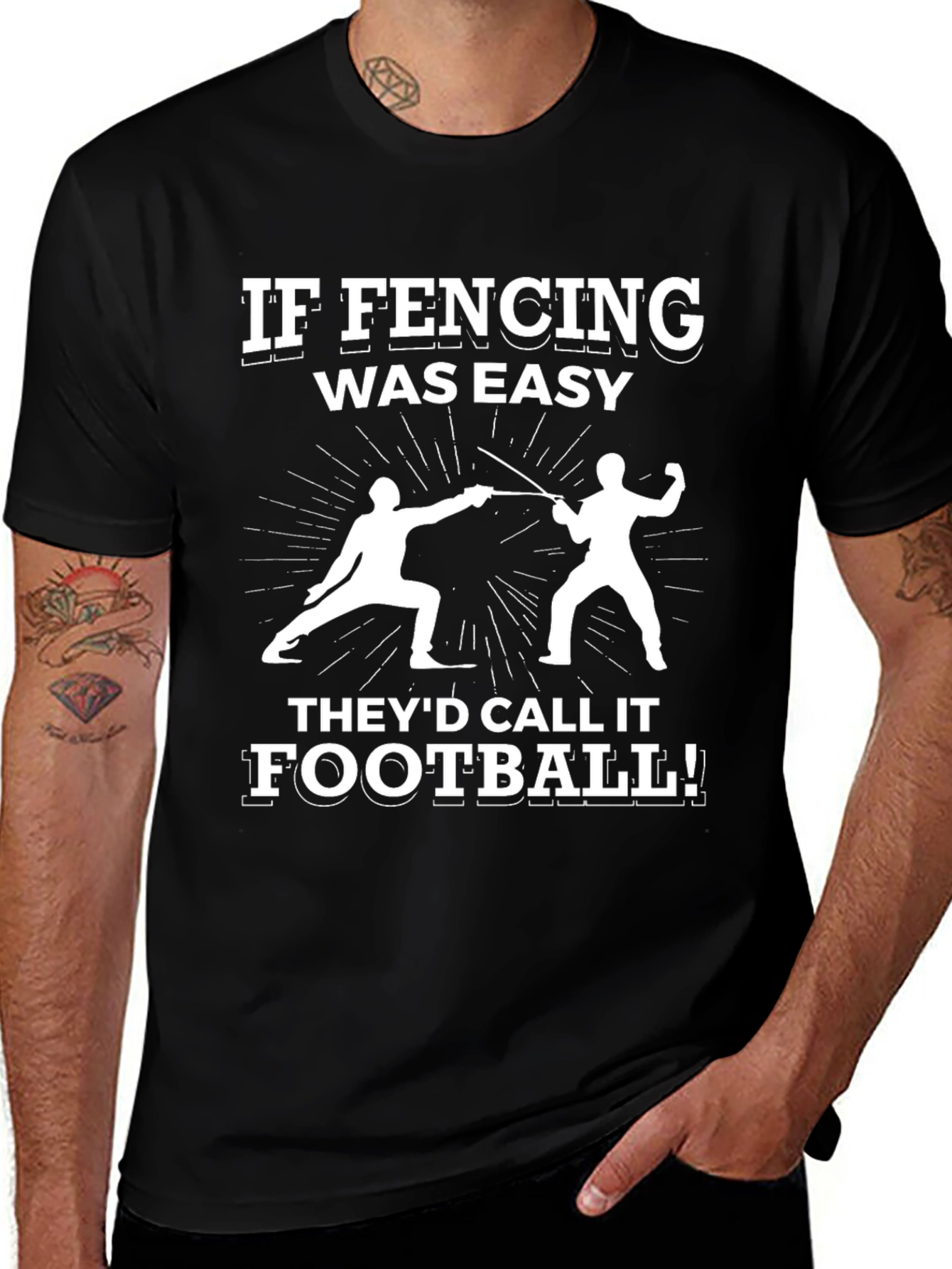 Variant 29 of Funny Fencing T-Shirt - If Fencing Was Easy Football!
