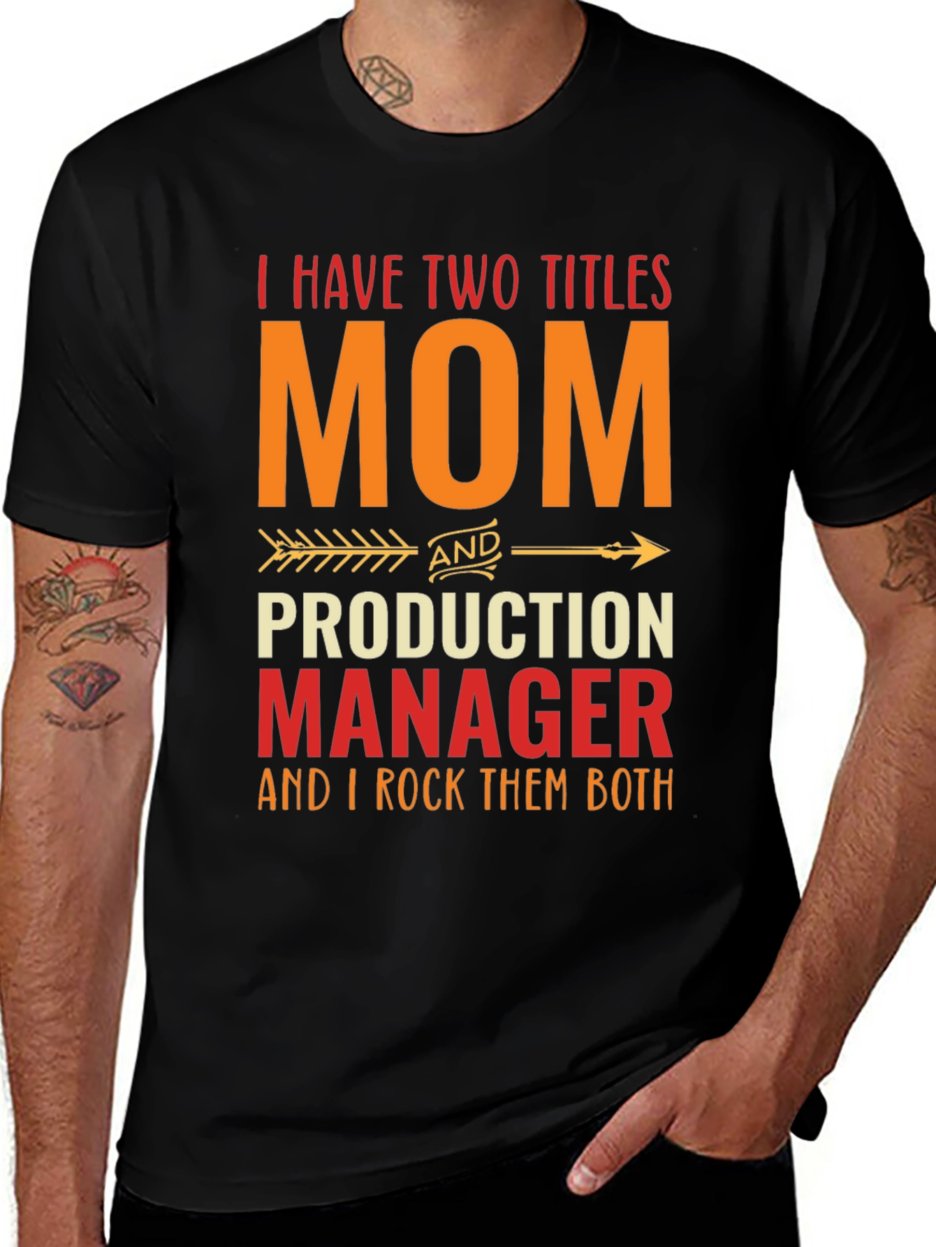 Variant 25 of Mom & Production Manager T-Shirt - Two Titles, One Awesome Woman!