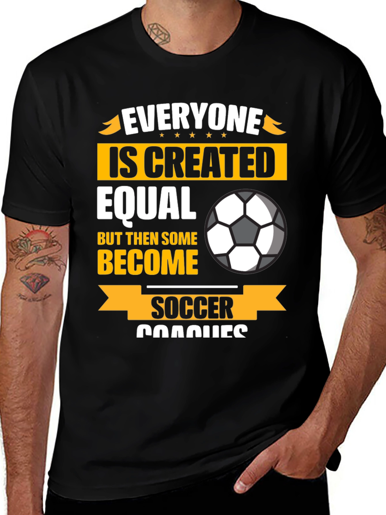 Variant 5 of Soccer Coach Graphic T-Shirt - Everyone is Created Equal