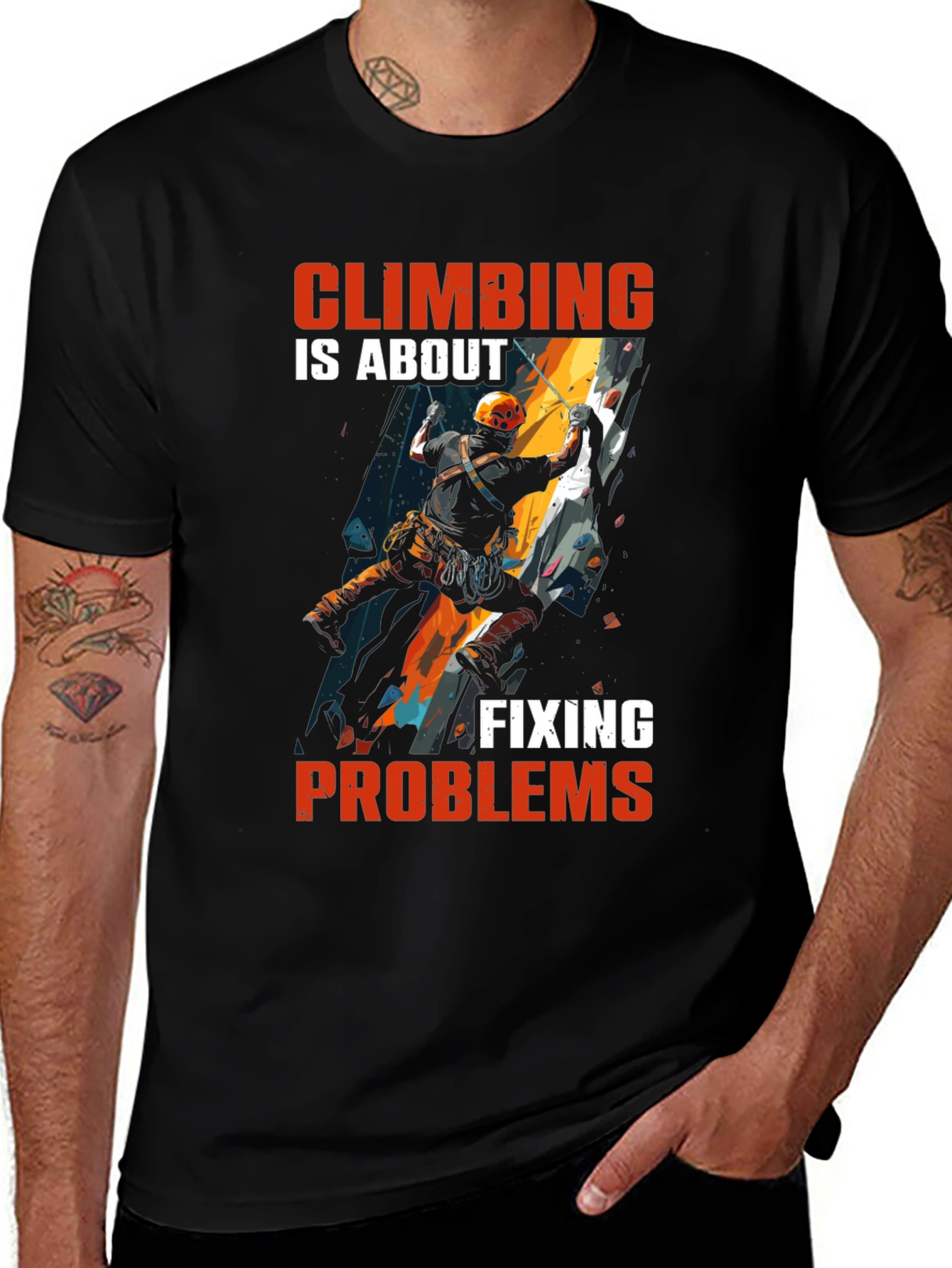 Variant 20 of Climbing Is About Fixing Problems Graphic Tee