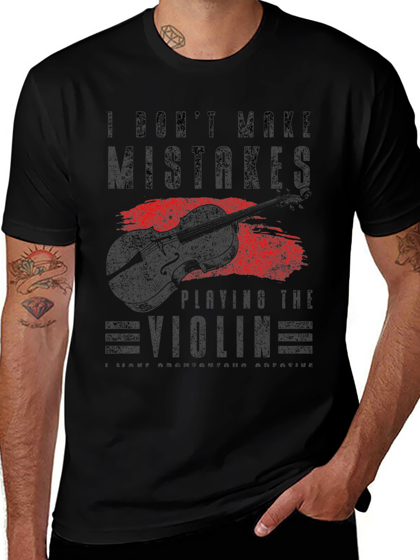Variant 20 of I Don't Make Mistakes Playing the Violin Graphic Tee