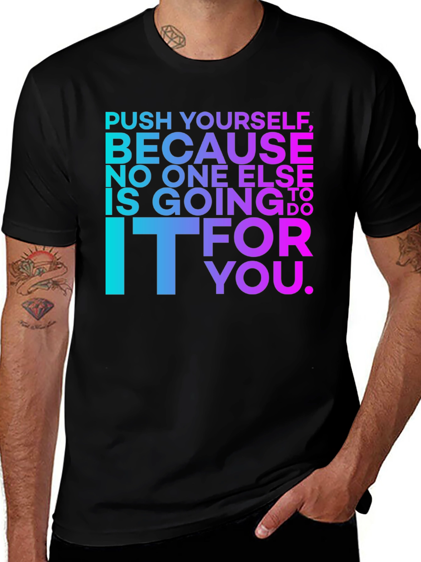 Variant 3 of Motivational Quote Graphic T-Shirt