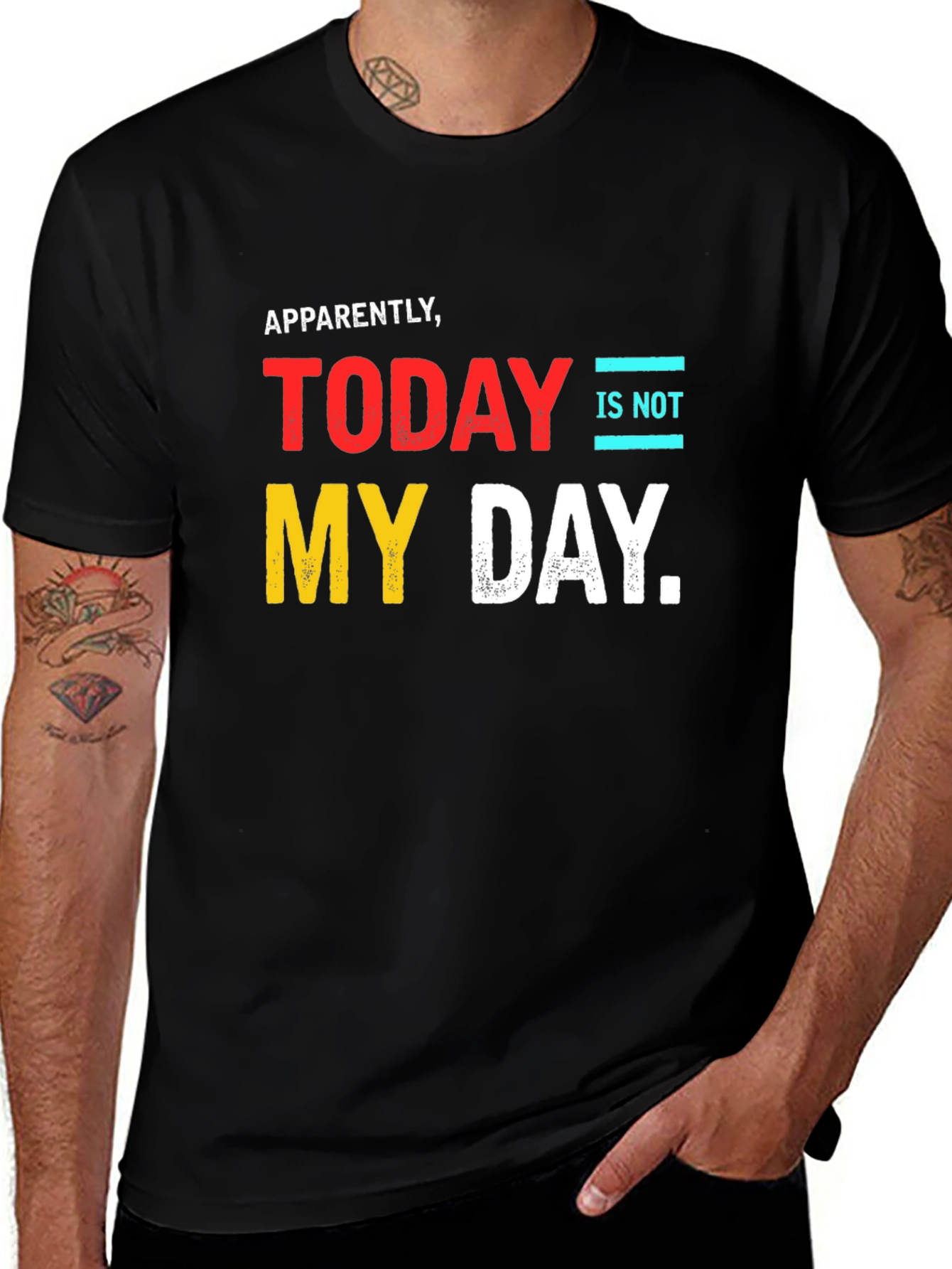 Variant 29 of Apparently Not My Day T-Shirt - Funny Graphic Tee