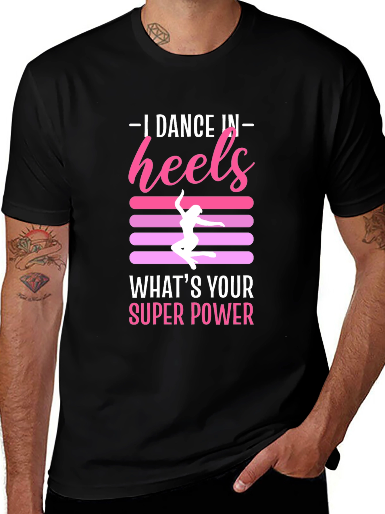 Dance in Heels T-Shirt Superpower Dancer Graphic Tee