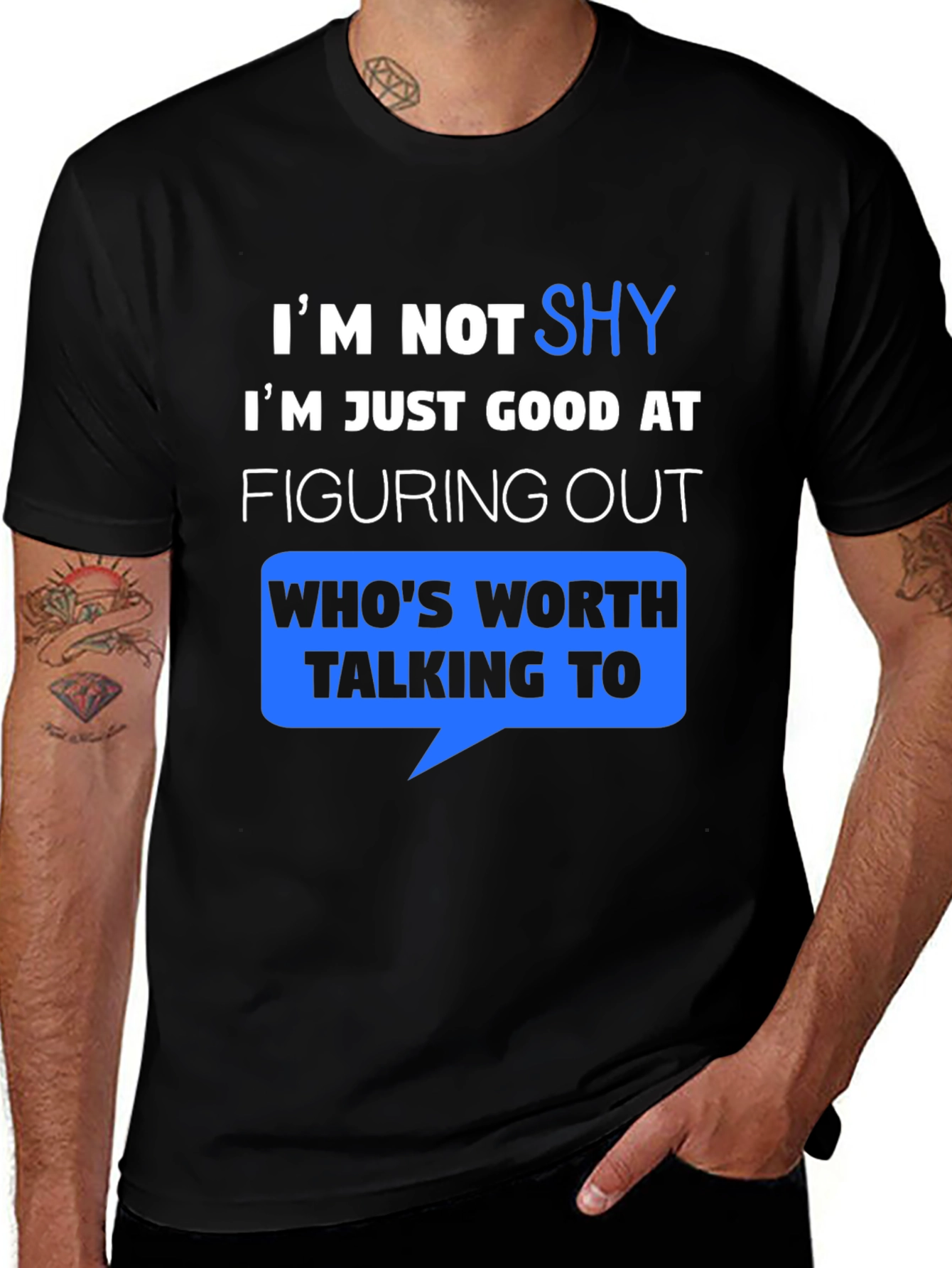 Variant 18 of Funny Sarcastic "I'm Not Shy" Graphic T-Shirt