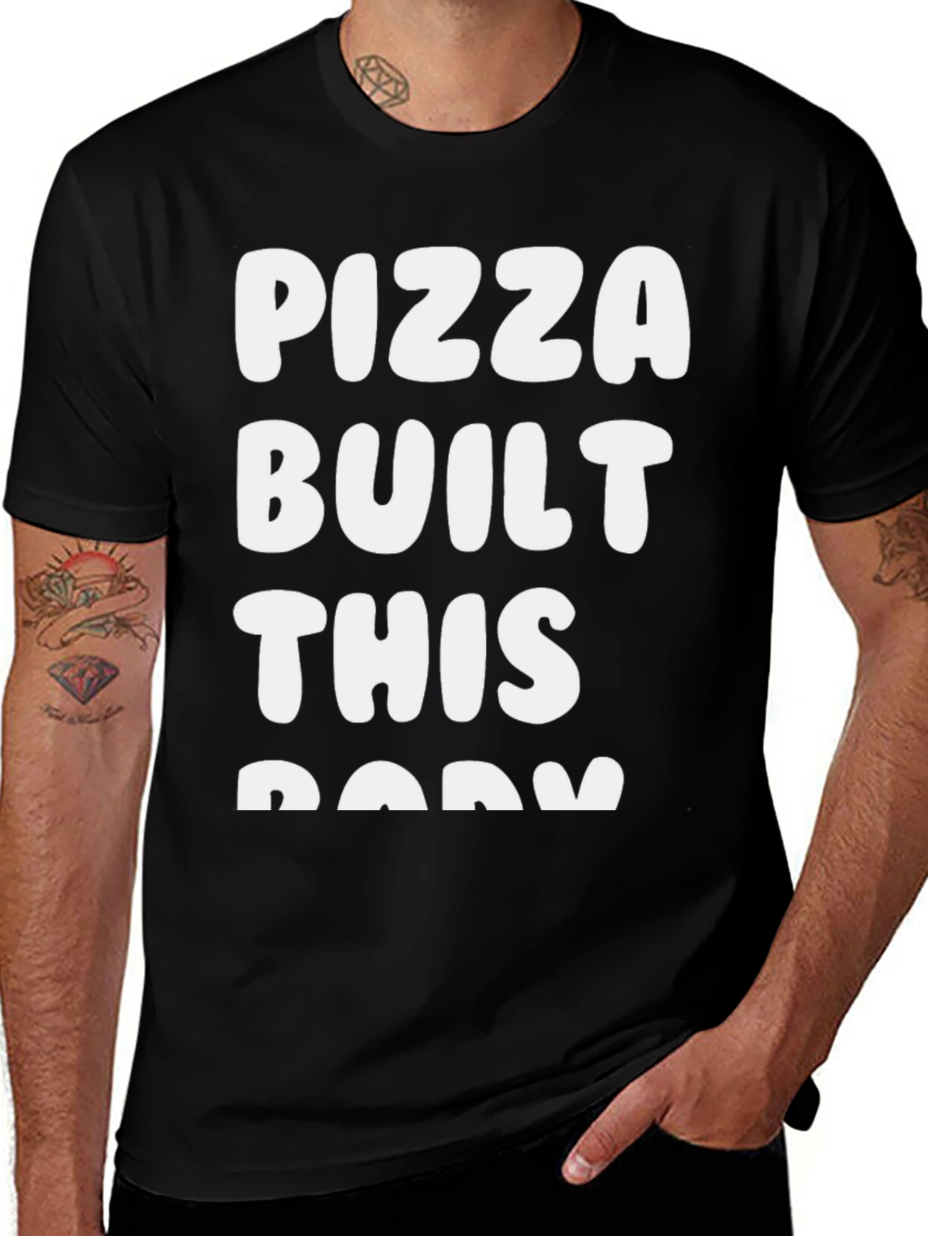 Variant 22 of Pizza Built This Body Graphic Tee