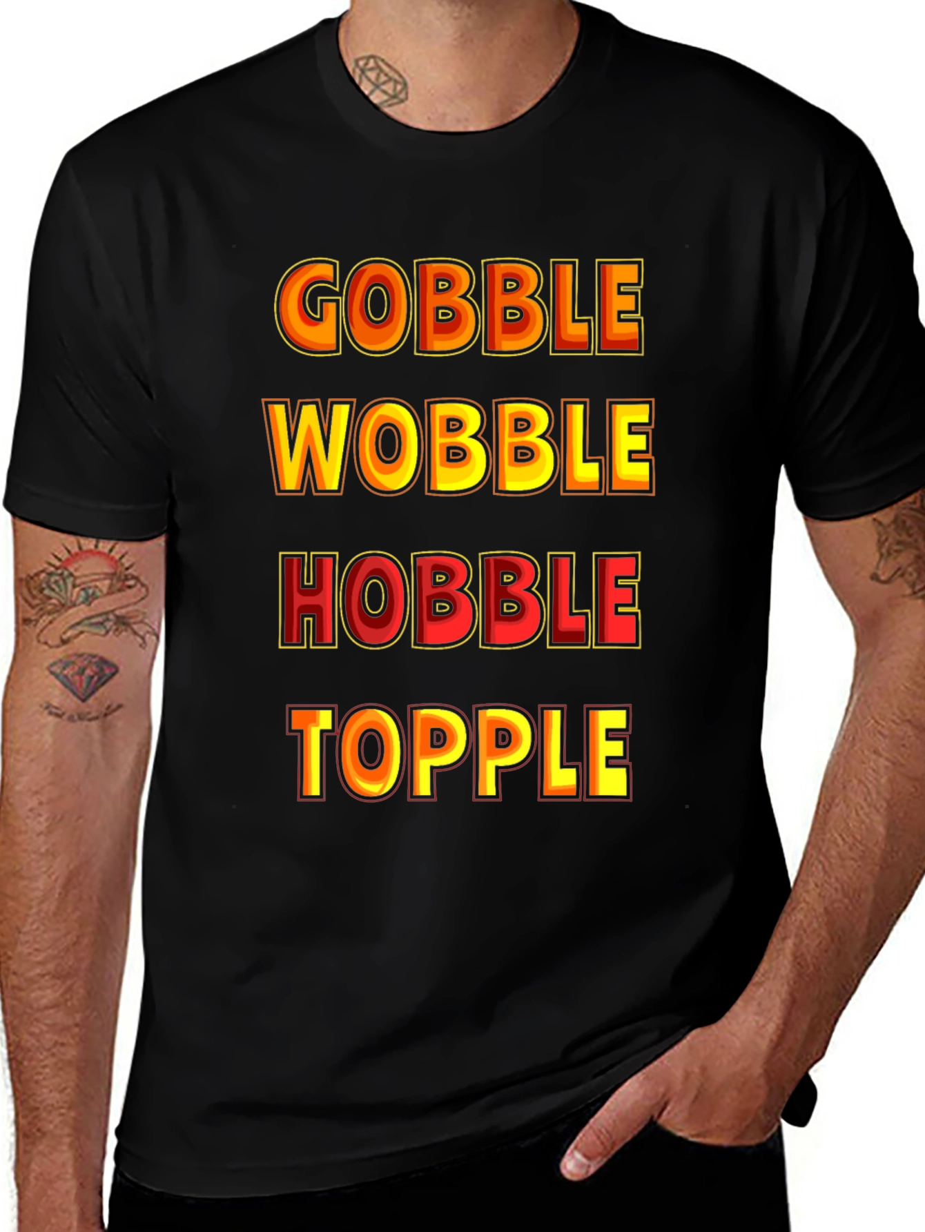 Gobble Wobble Hobble Topple Thanksgiving T-Shirt