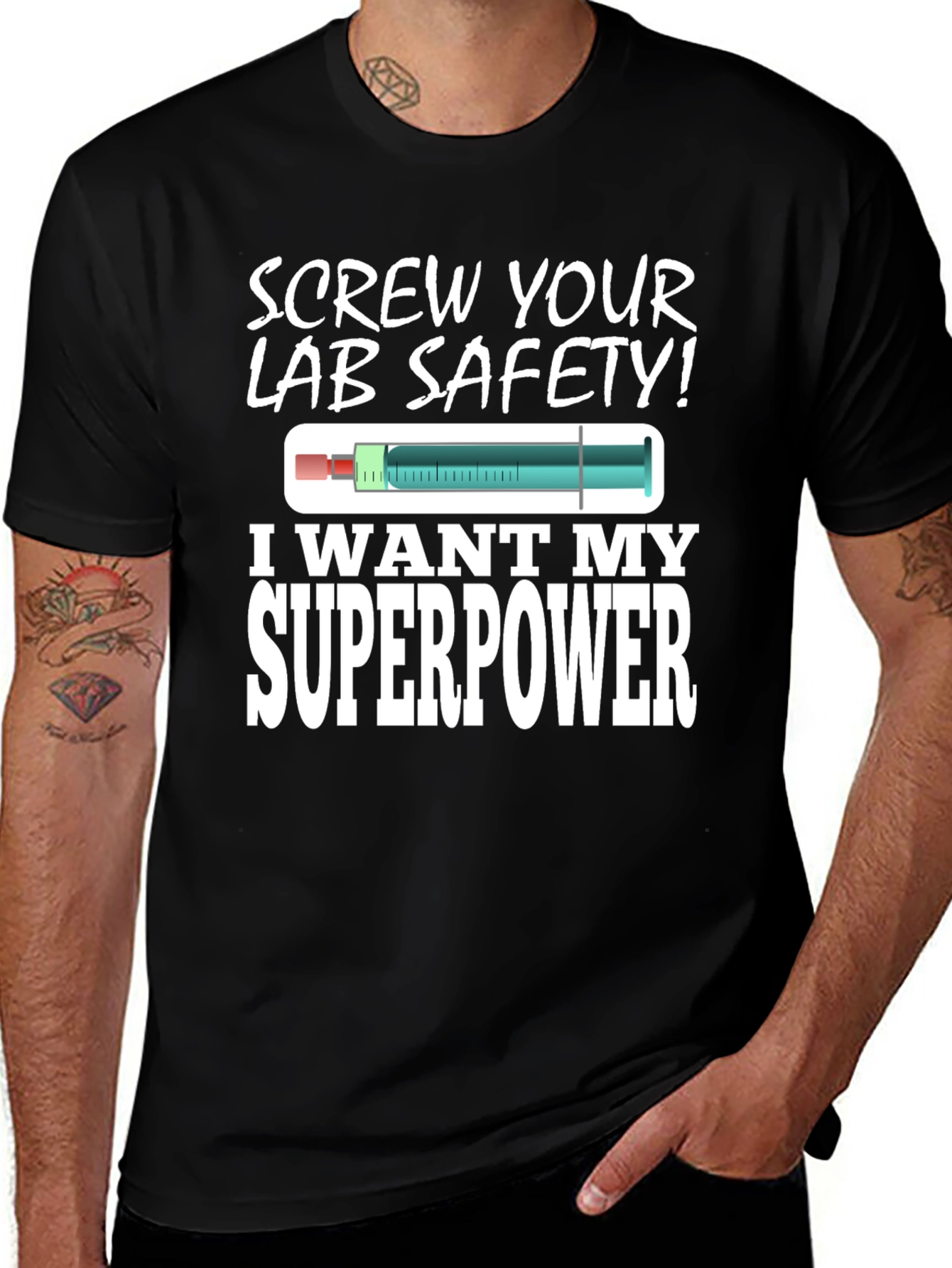 Screw Your Lab Safety! Superpower T-Shirt