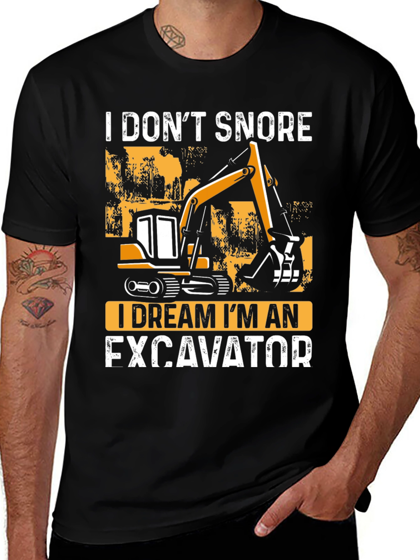 Variant 18 of I Dream I'm An Excavator Graphic Tee