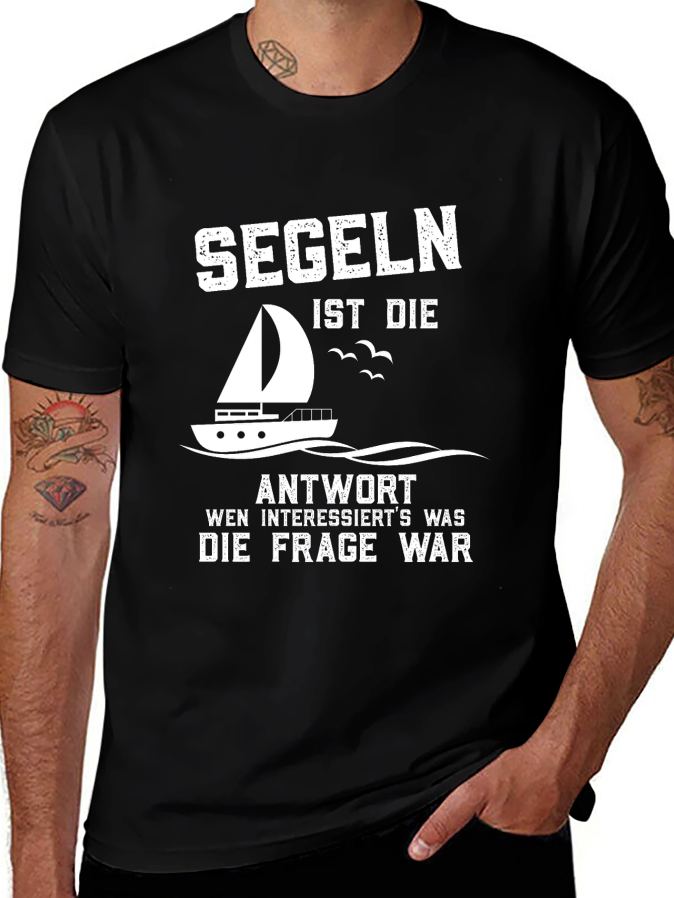 Variant 5 of Sailing is the Answer T-Shirt - German Humorous Design