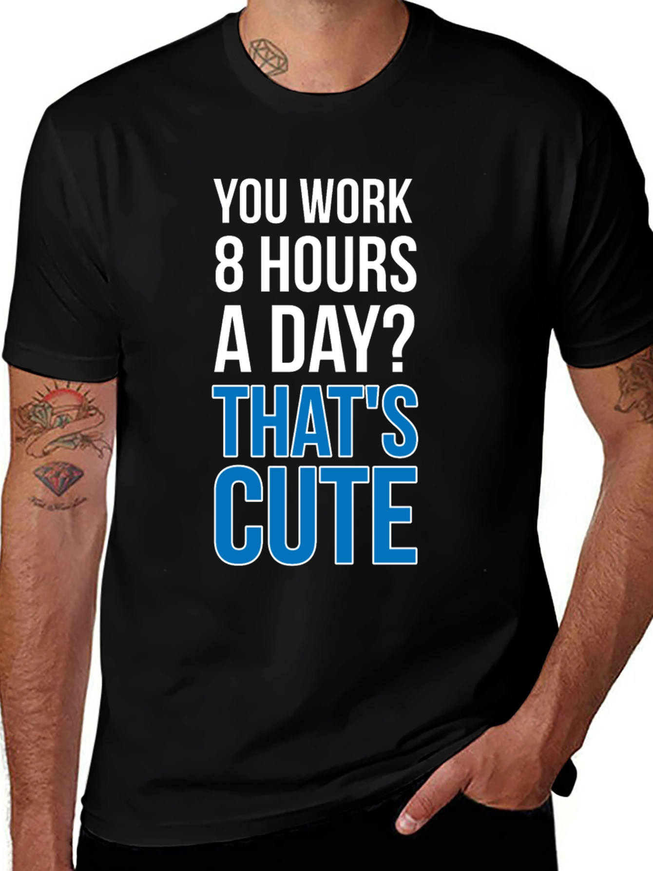 Variant 21 of Funny Workaholic T-Shirt - That's Cute