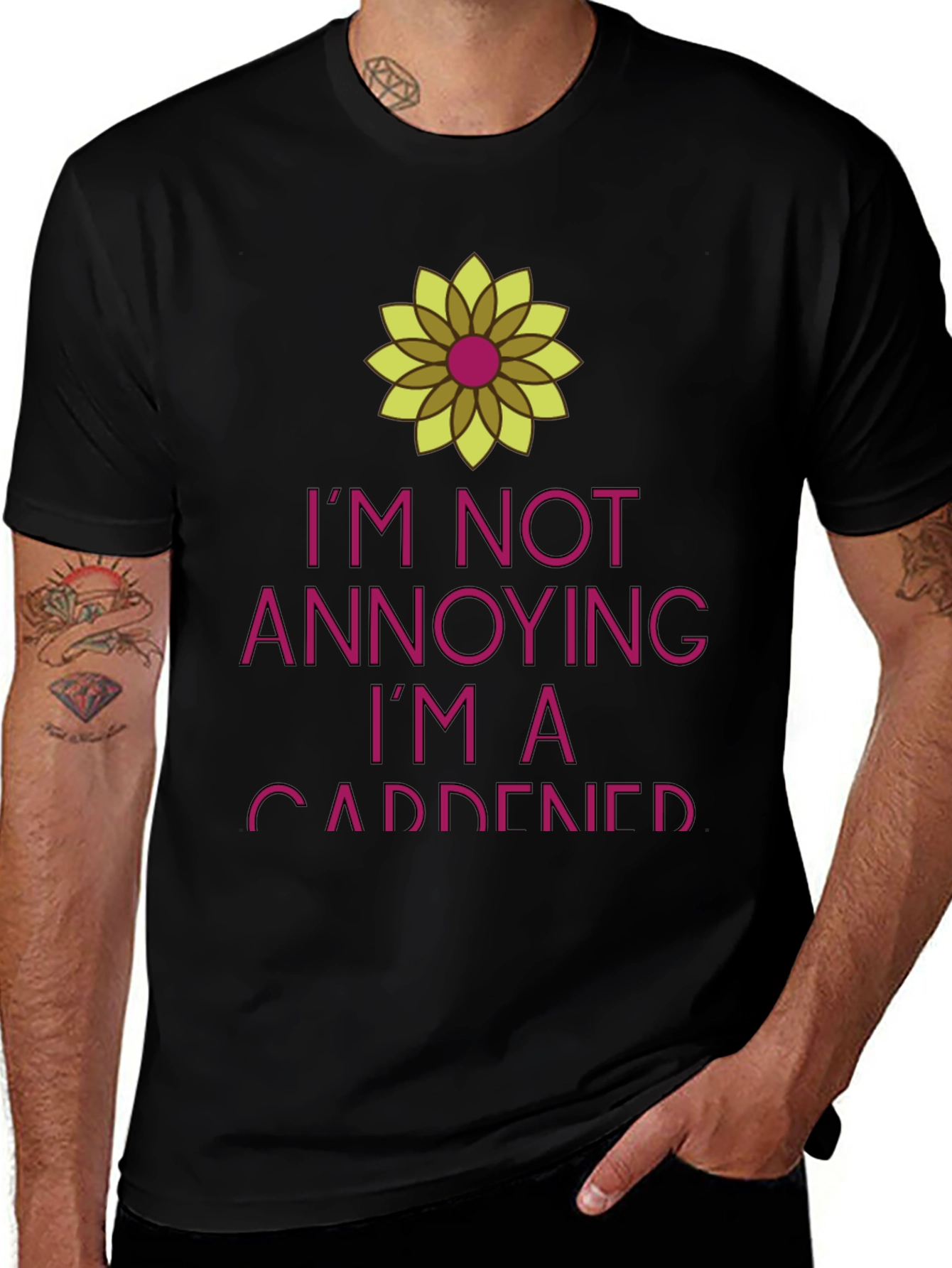 Variant 23 of Funny Gardener T-Shirt - I'm Not Annoying, I'm A Gardener
