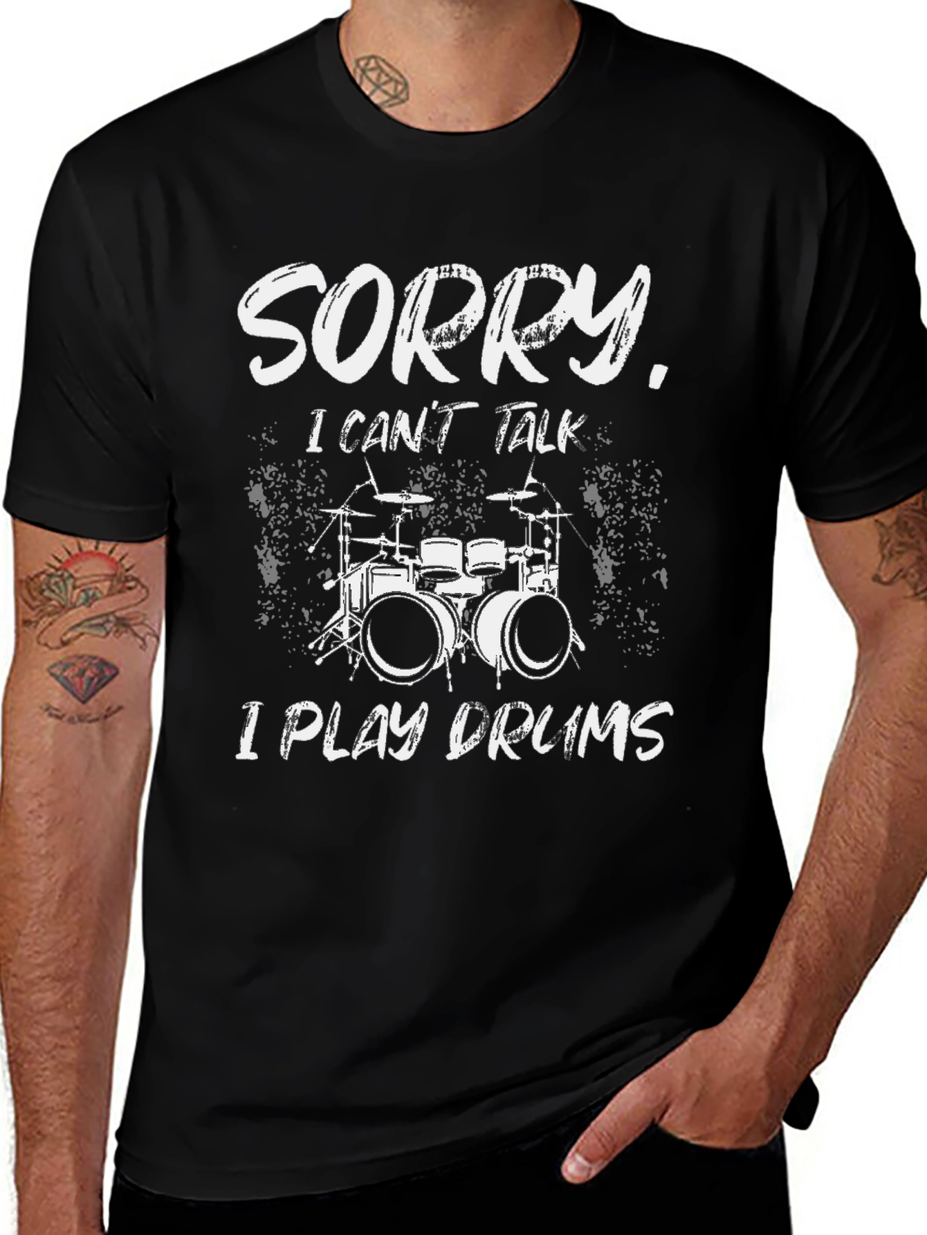 Variant 30 of Sorry I Play Drums T-Shirt