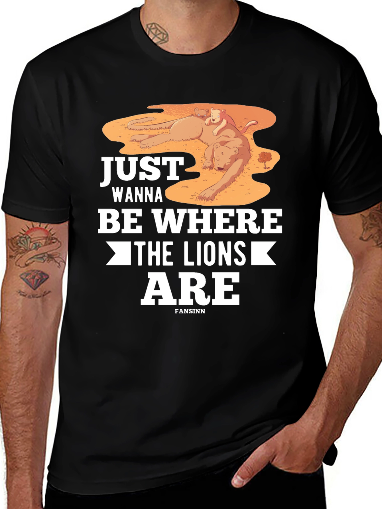 Variant 17 of Just Wanna Be Where The Lions Are Graphic Tee