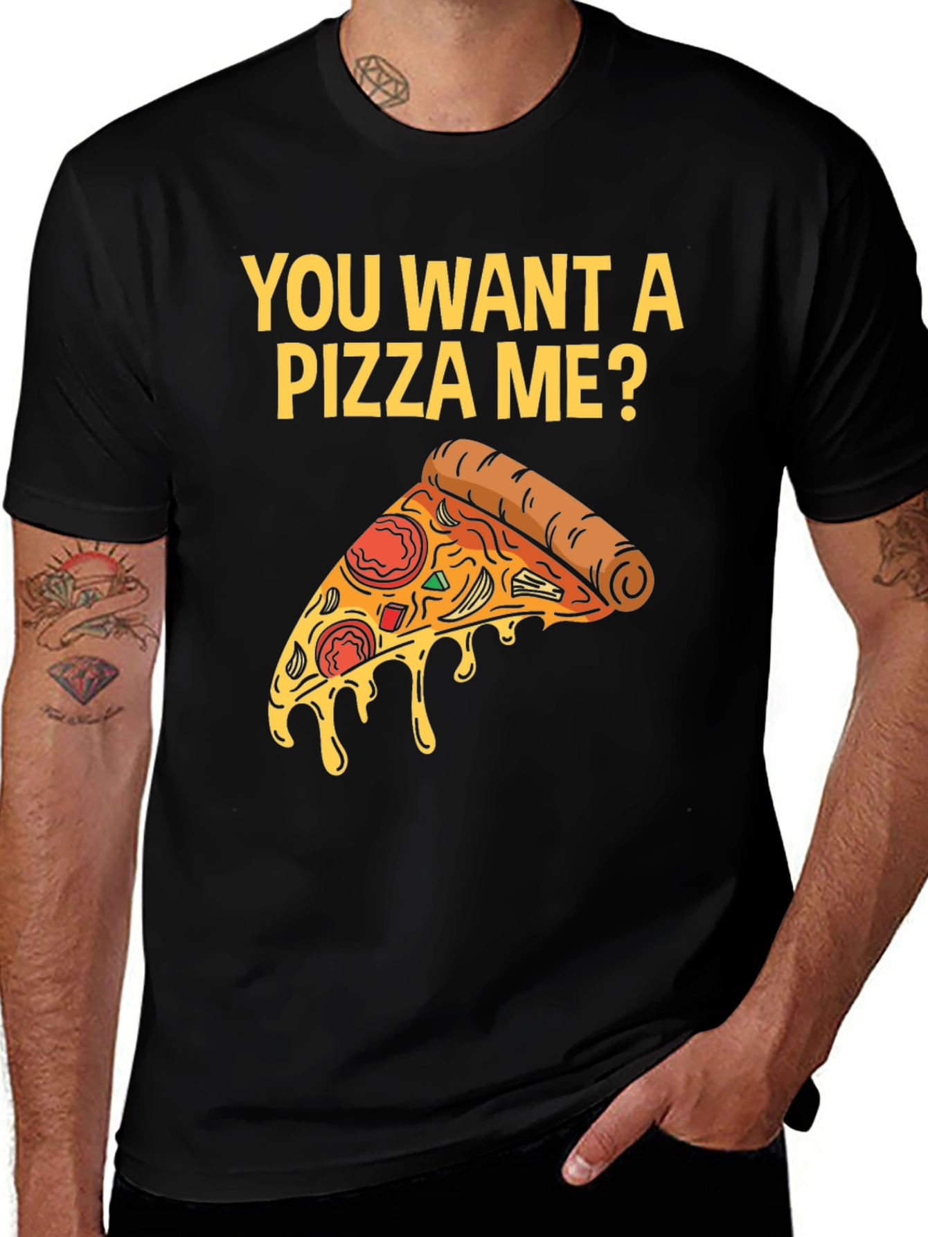 Variant 9 of You Want A Pizza Me? T-Shirt