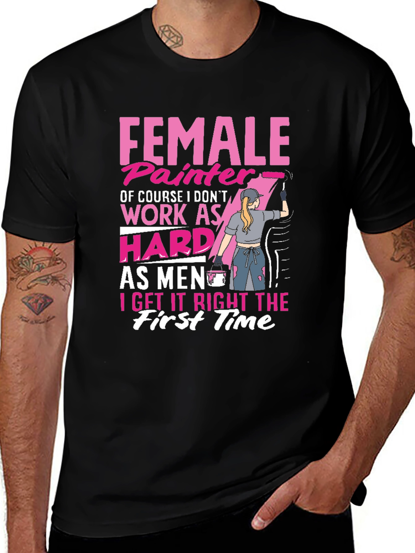 Variant 30 of Female Painter T-Shirt - First Time Right Design