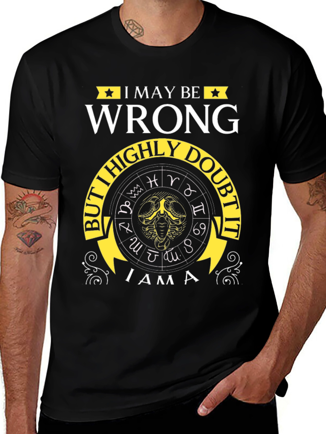 Variant 10 of I May Be Wrong Zodiac T-Shirt