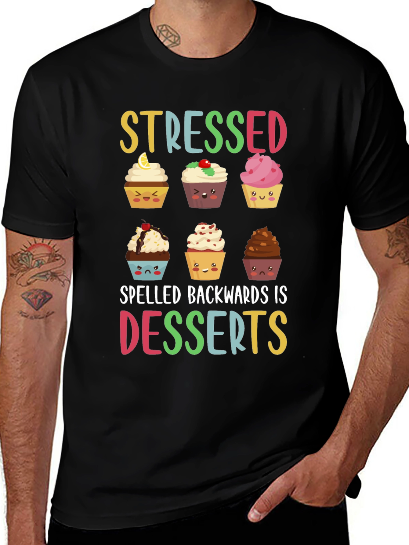 Variant 18 of Stressed Spelled Backwards Is Desserts T-Shirt