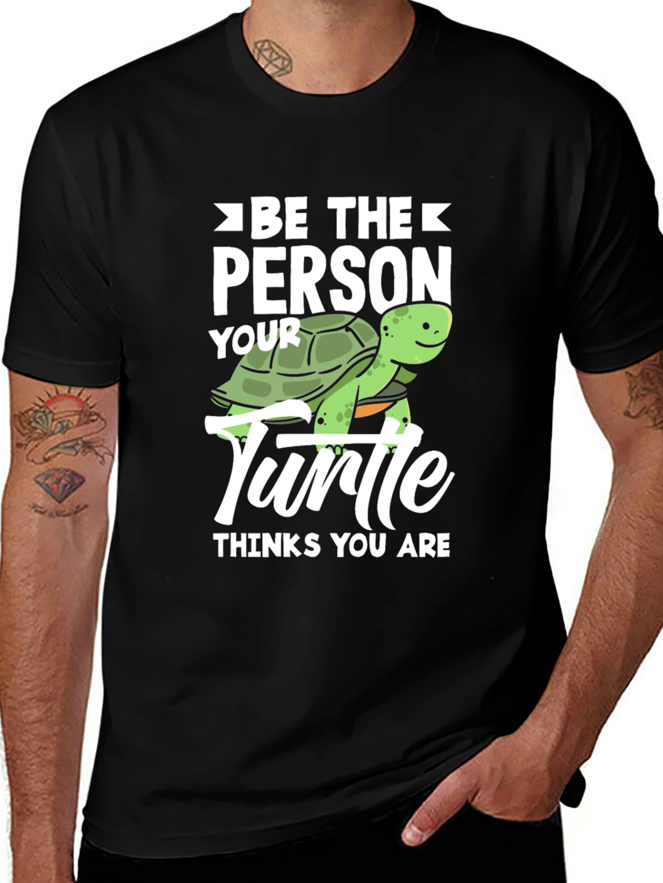 Variant 4 of Be The Person Your Turtle Thinks You Are Graphic T-Shirt