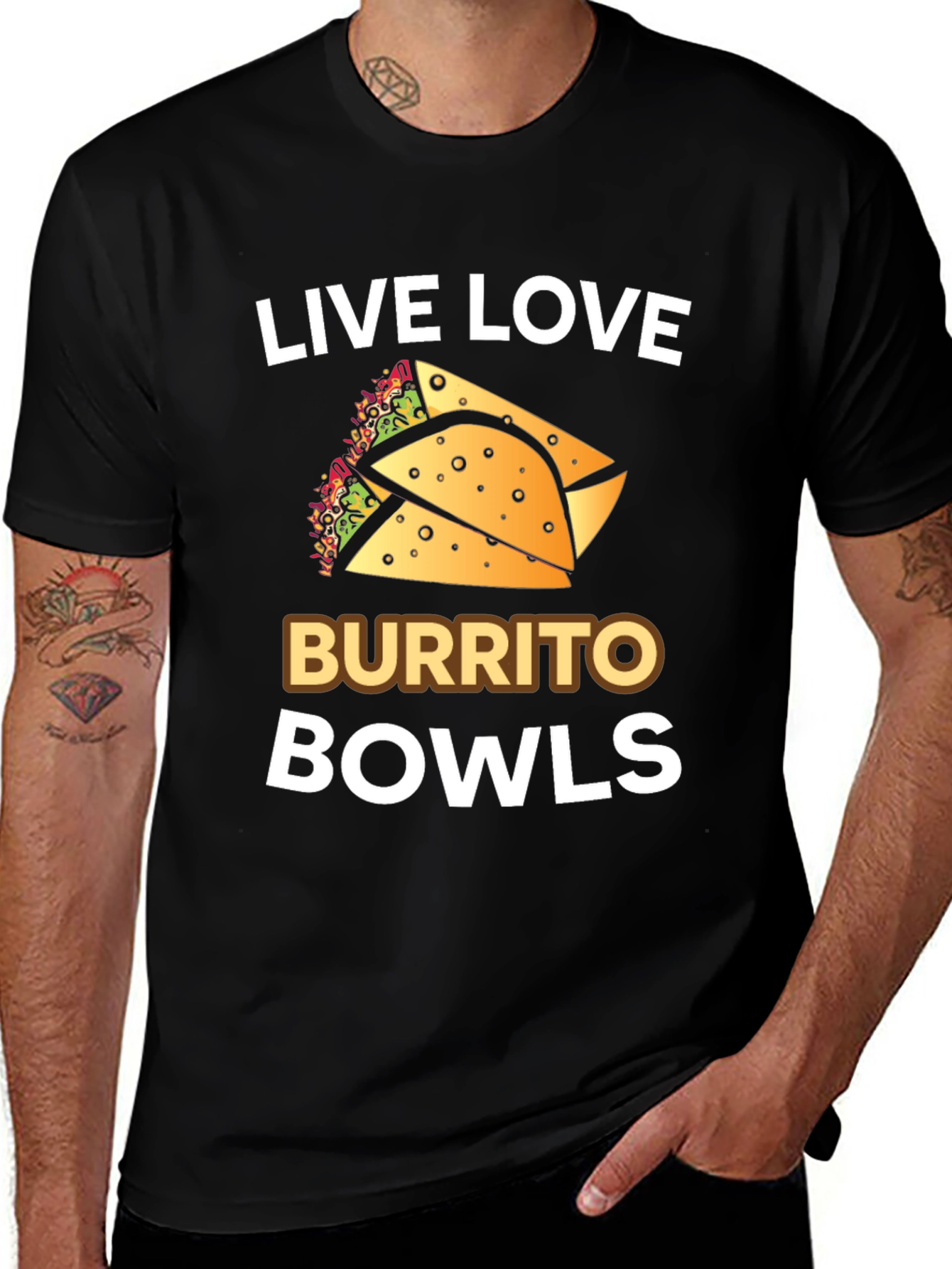 Variant 14 of Live Love Burrito Bowls T-Shirt