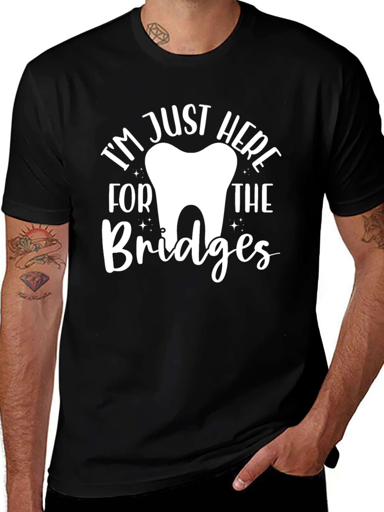 Variant 16 of Dental Bridges T-Shirt - Dentist Humor Tee