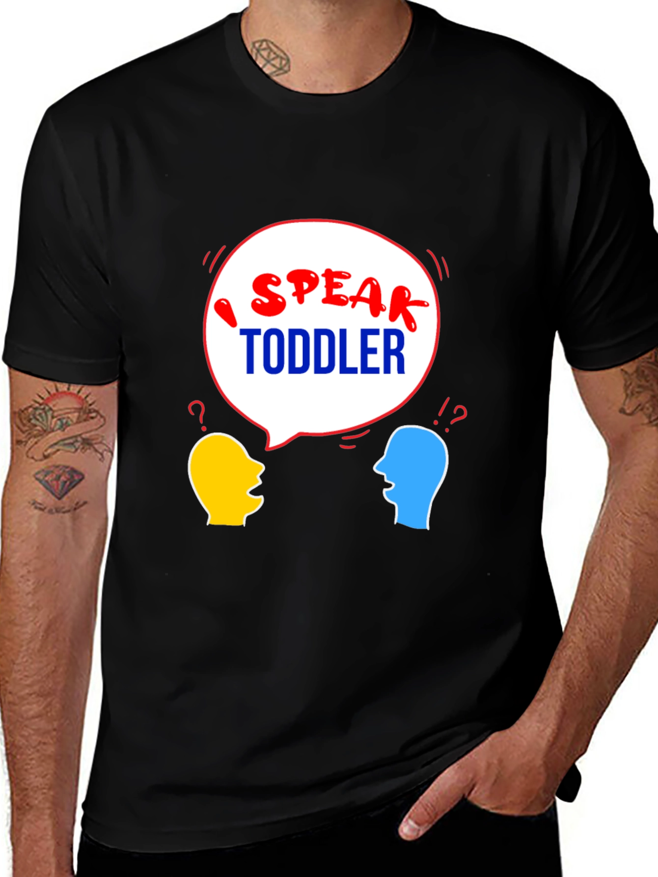 Variant 16 of I Speak Toddler T-Shirt - Funny Parent Tee