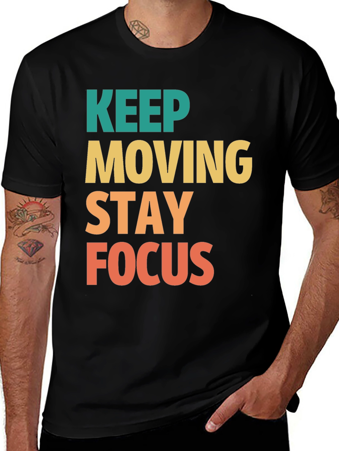 Keep Moving Stay Focus Graphic Tee - Motivational T-Shirt