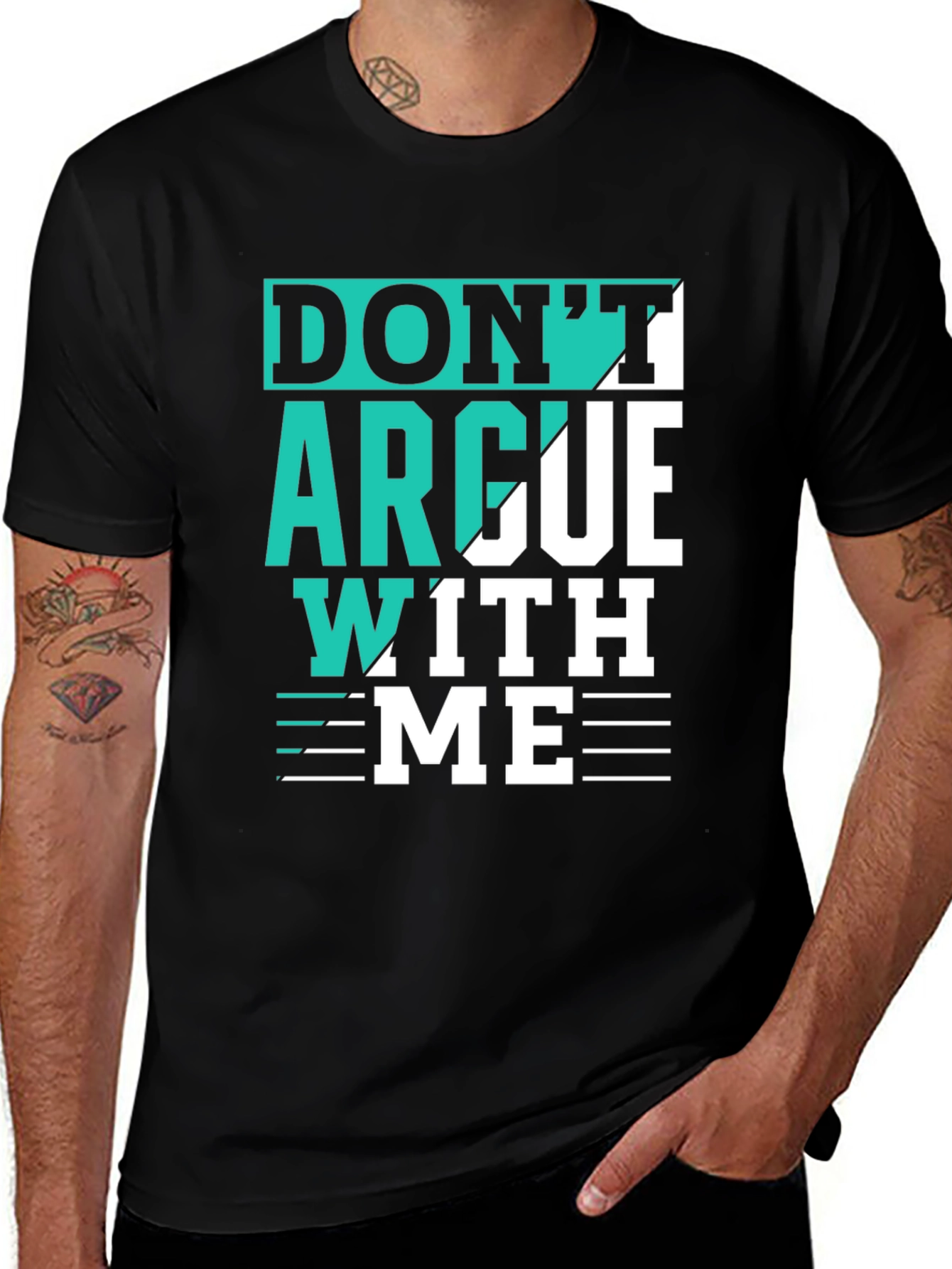 Variant 12 of Don't Argue With Me T-Shirt