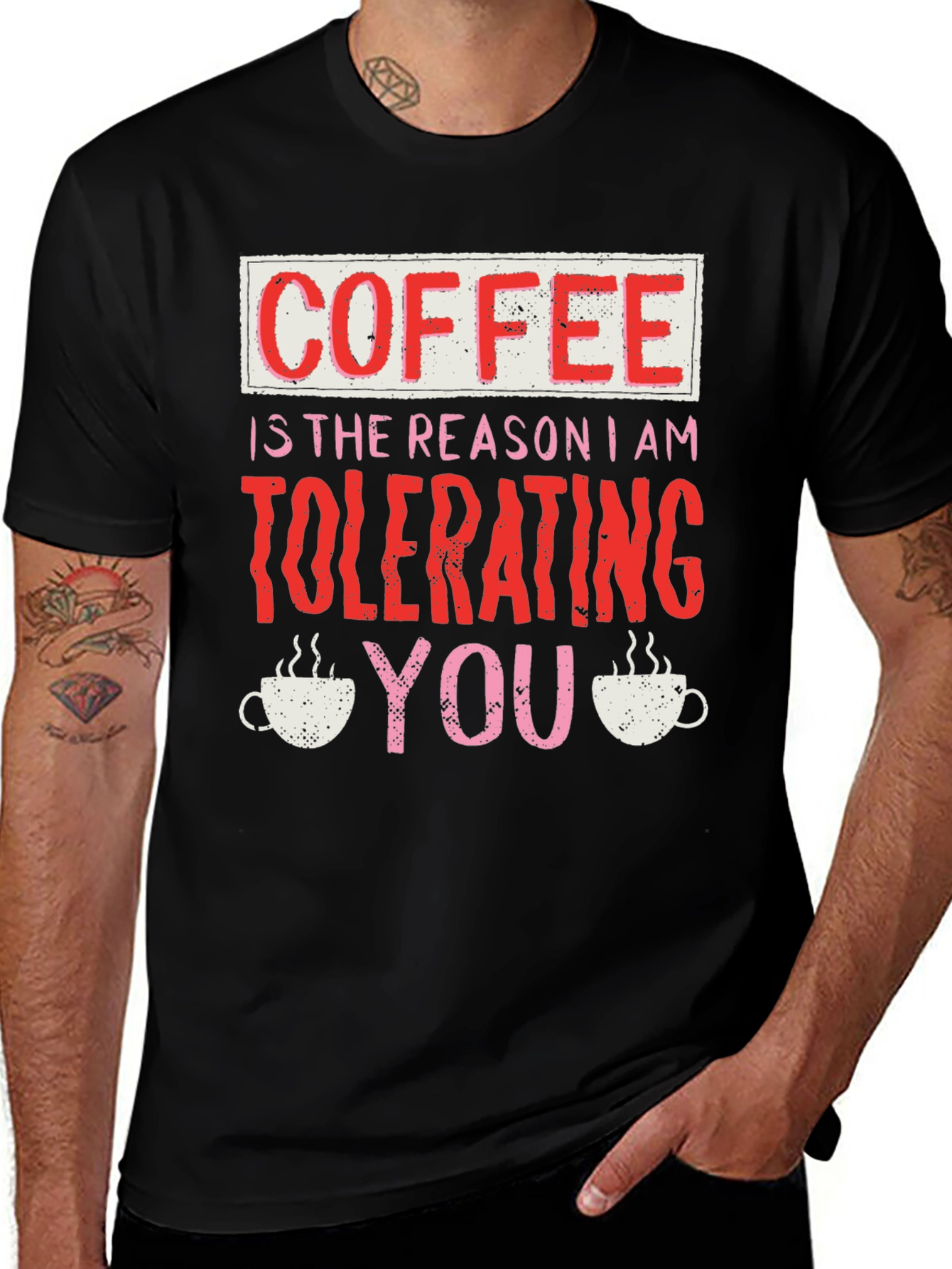 Variant 7 of Coffee Tolerating You T-Shirt Funny Novelty Tee