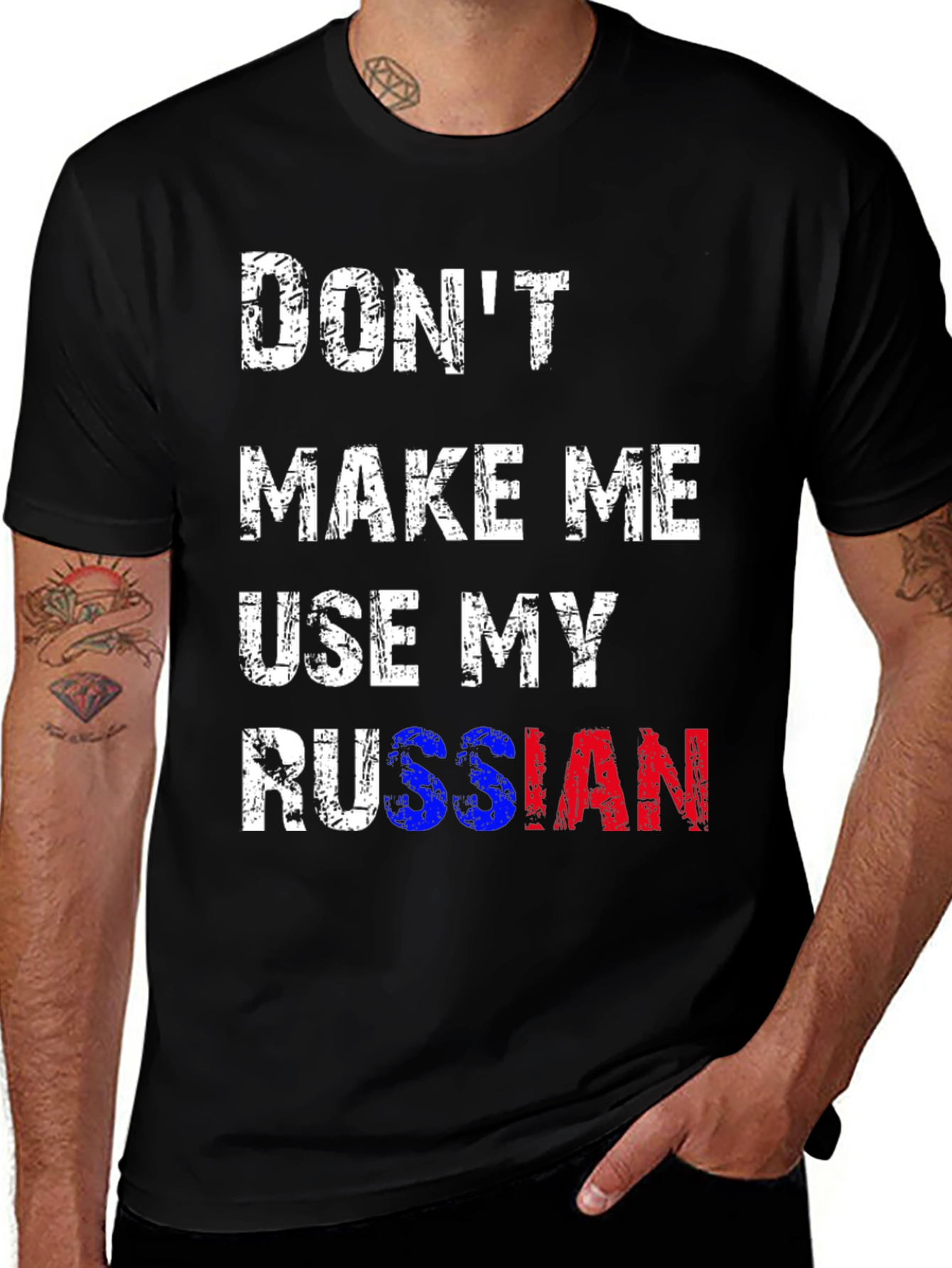 Variant 19 of Don't Make Me Use My Russian T-Shirt