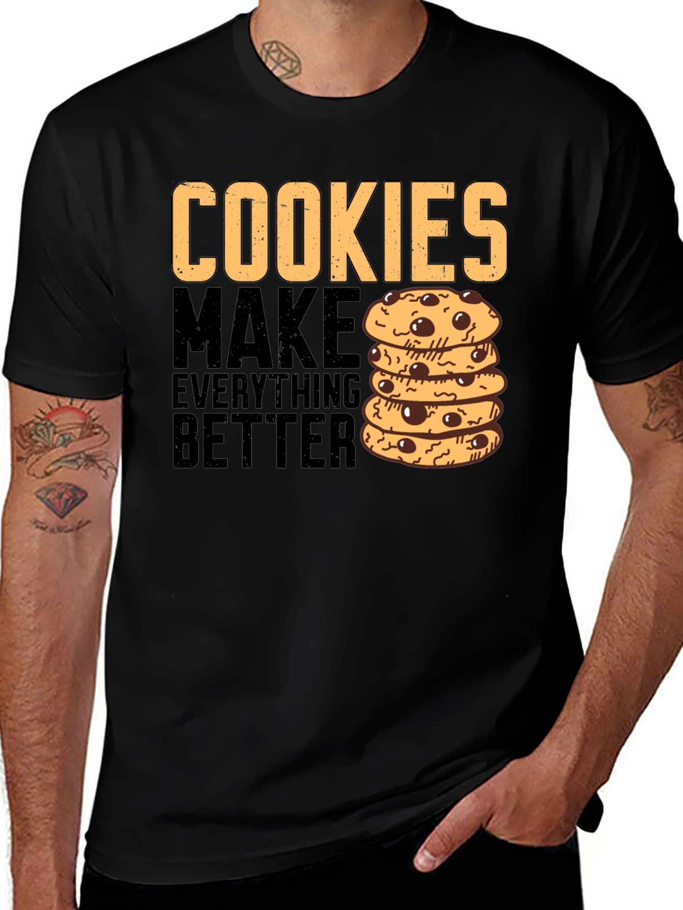 Cookies Make Everything Better T-Shirt