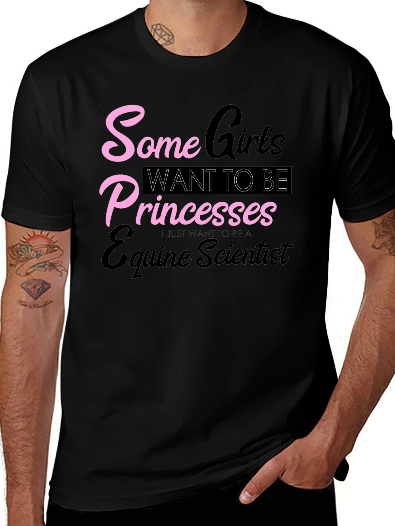 Variant 12 of Equine Scientist T-Shirt - Some Girls Princesses