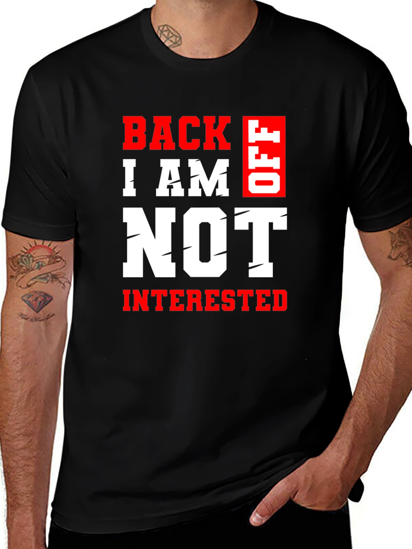 Variant 24 of Back Off I Am Not Interested Graphic Tee