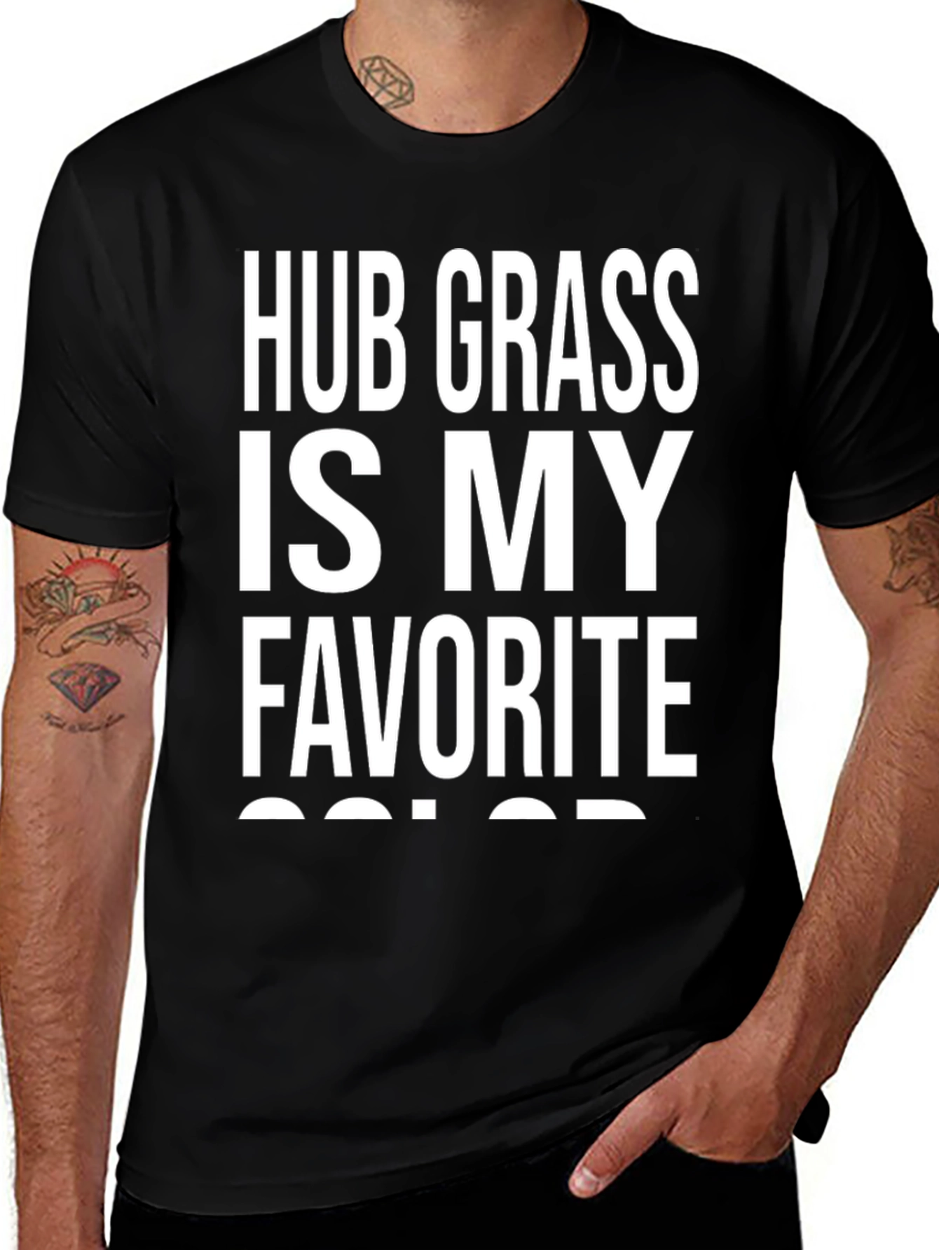 Variant 26 of Hub Grass is My Favorite Color T-Shirt