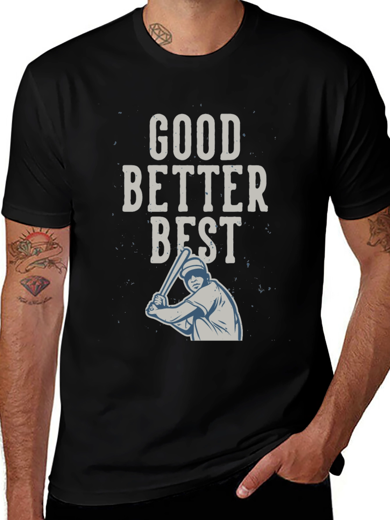 Variant 17 of Good Better Best Baseball T-Shirt