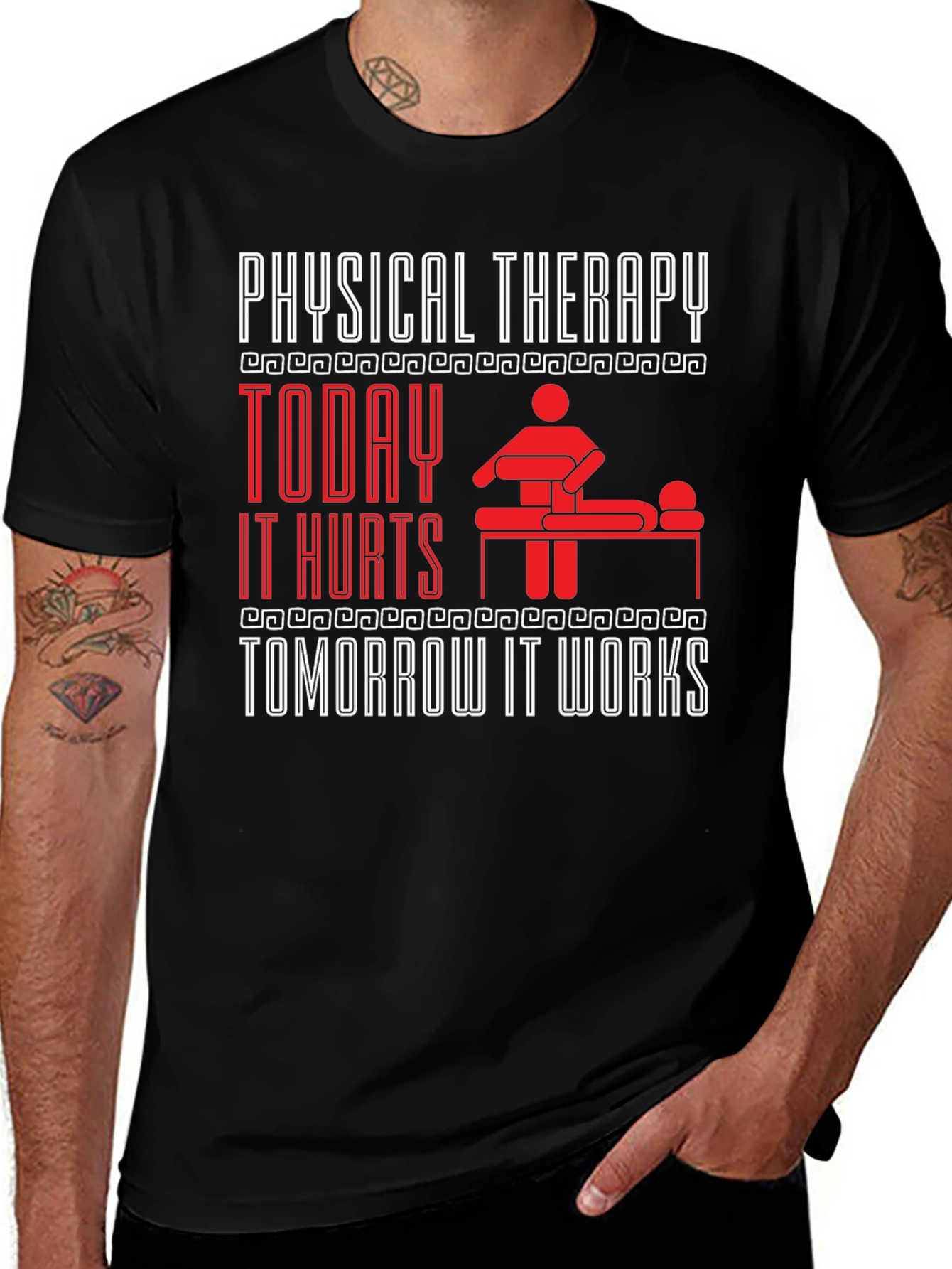 Physical Therapy T-Shirt - Today It Hurts, Tomorrow It Works