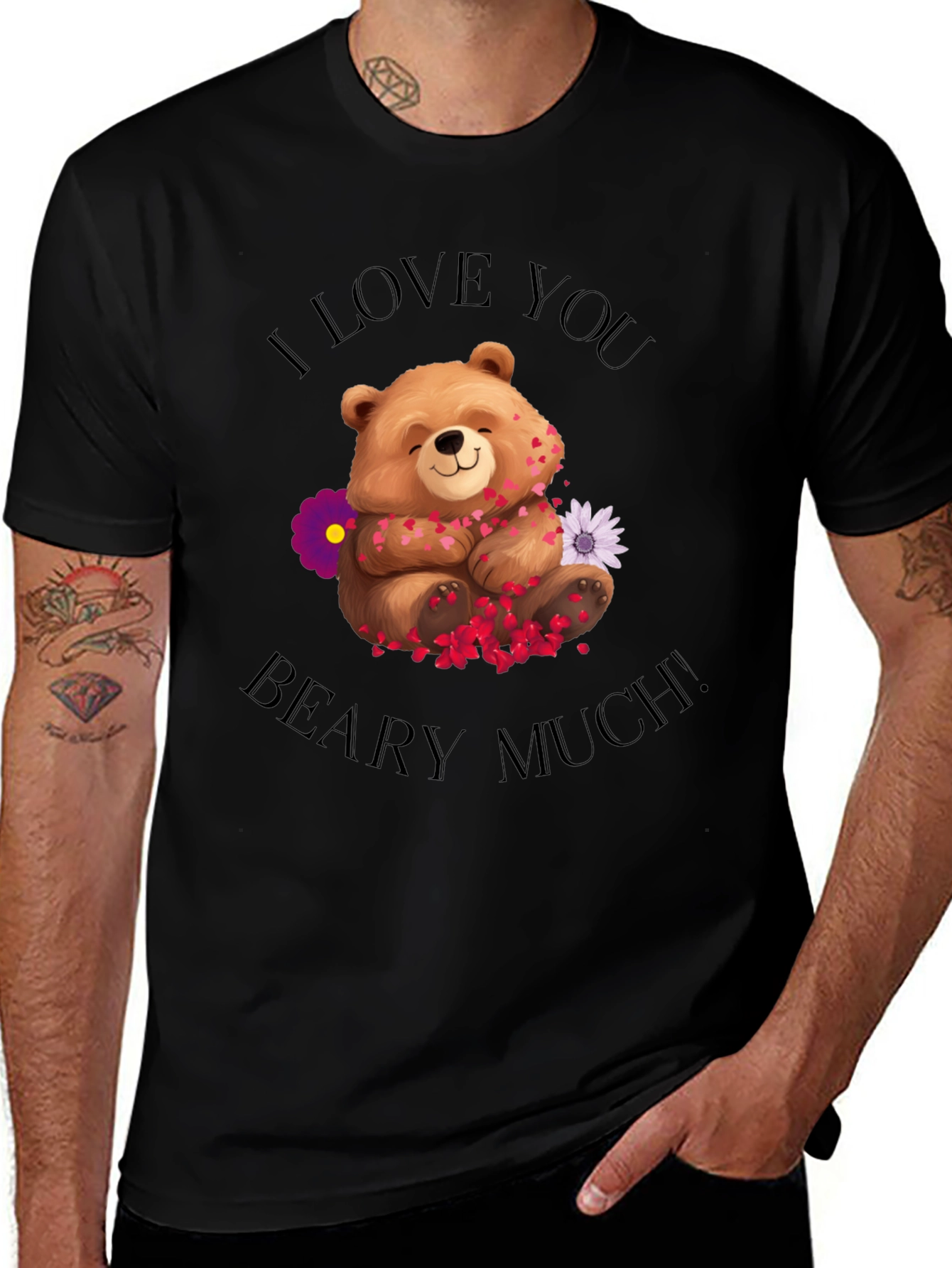 I Love You Beary Much! Graphic T-Shirt