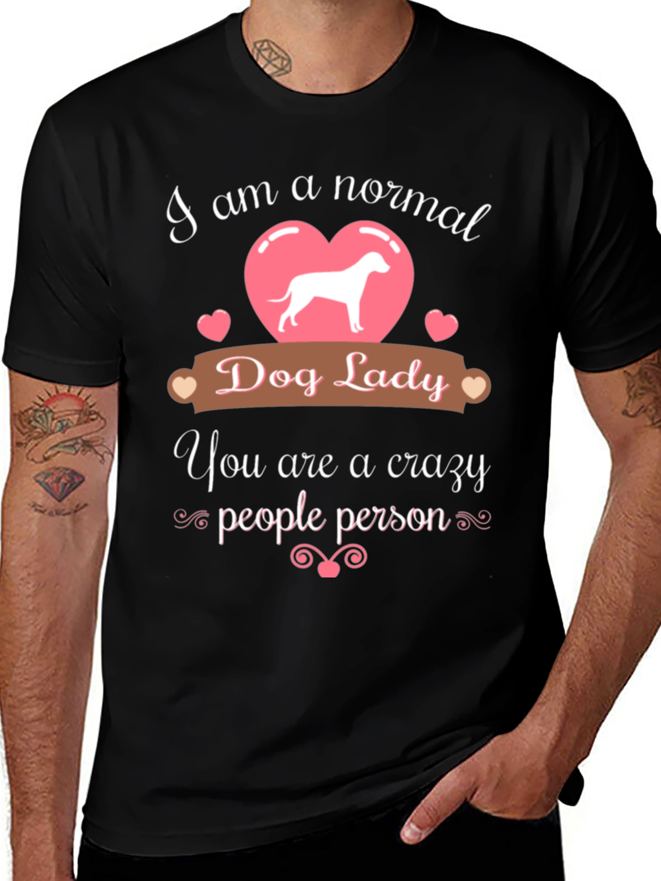 Variant 14 of Normal Dog Lady - Crazy People Person T-Shirt
